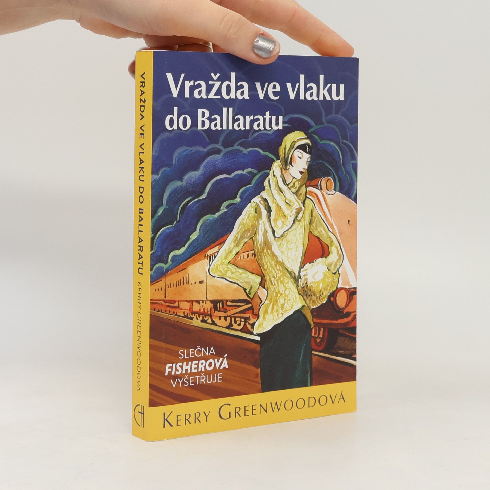 Kerry Greenwood Vražda ve vlaku do Ballaratu