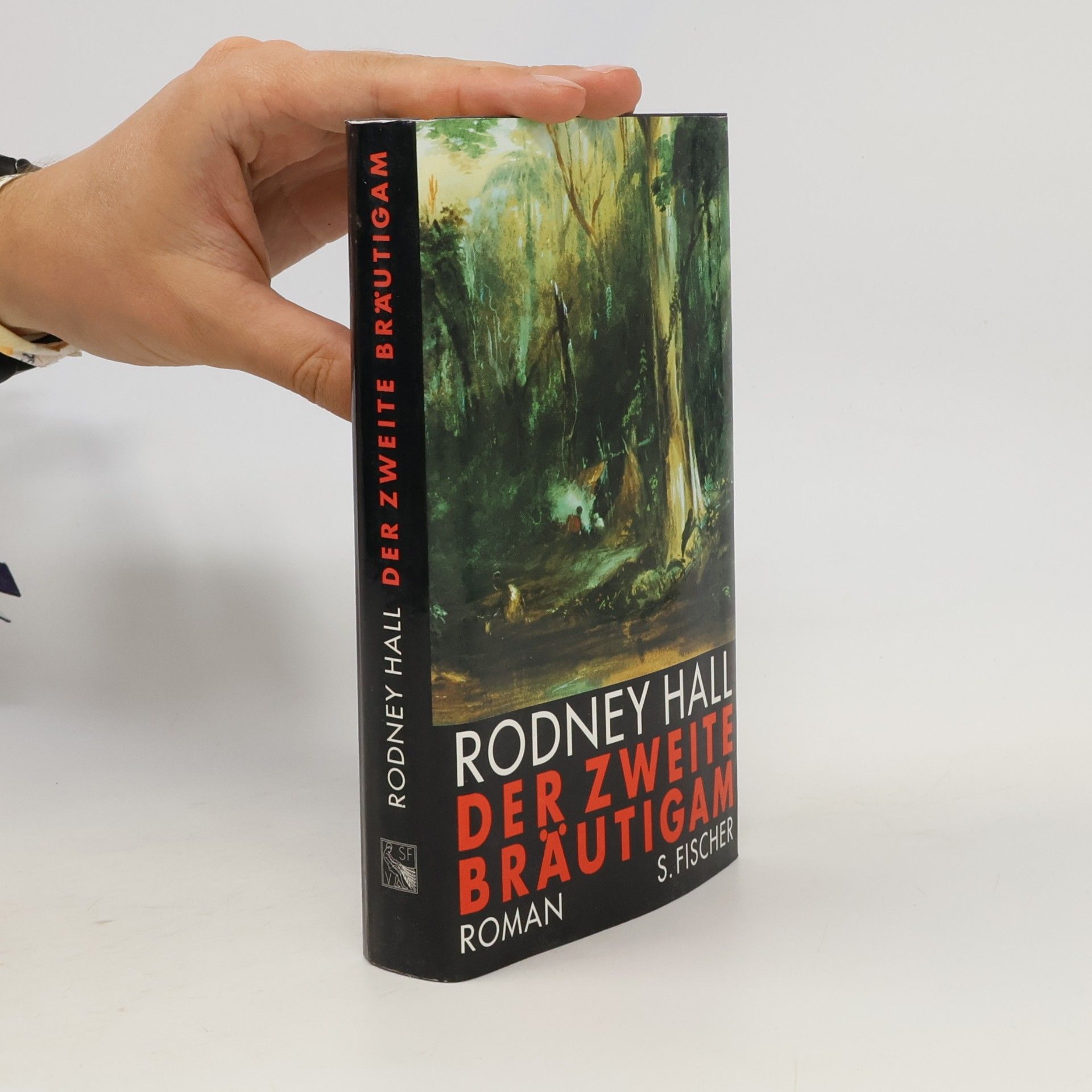 Rodney Hall Der zweite Bräutigam