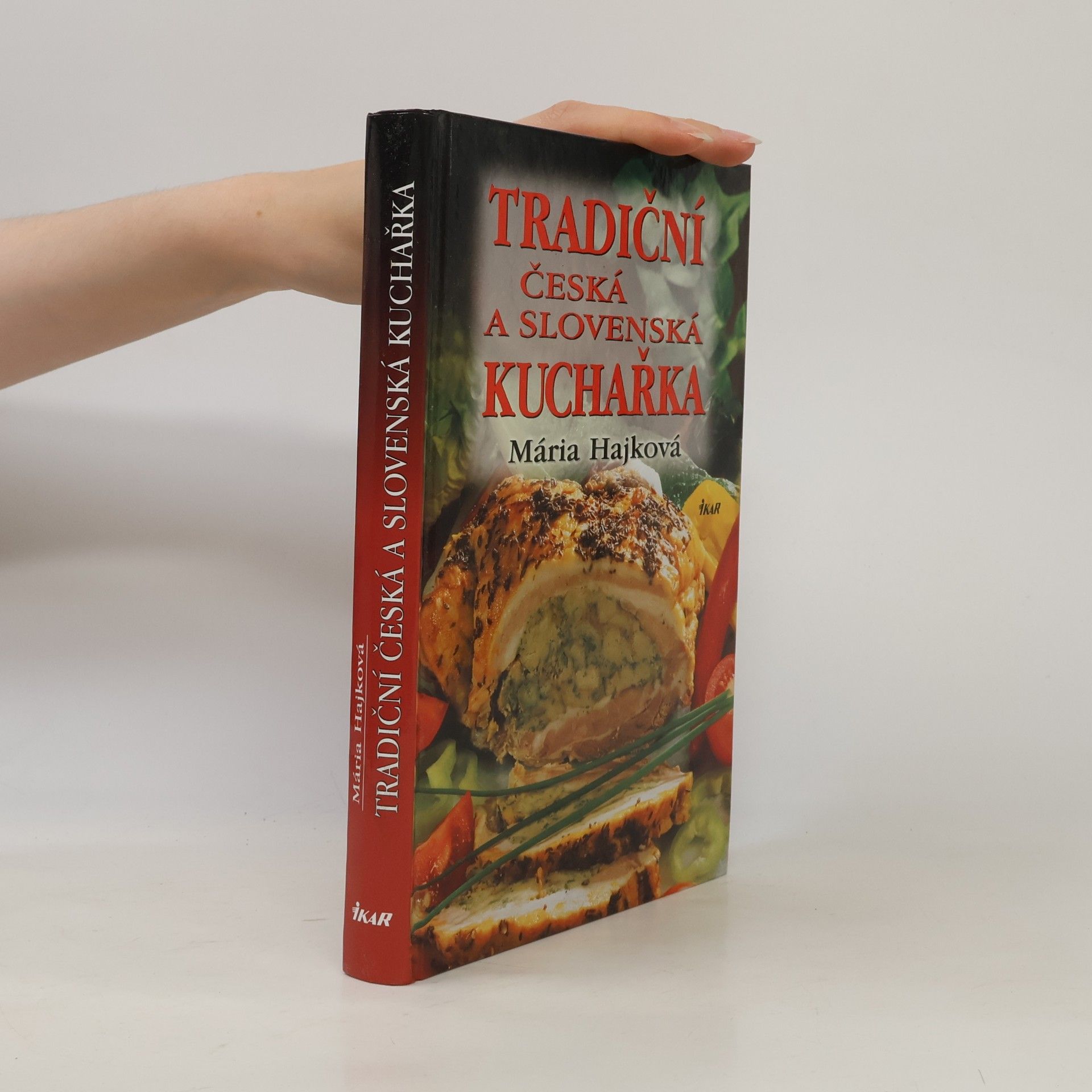 Mária Hajková Tradiční česká a slovenská kuchařka