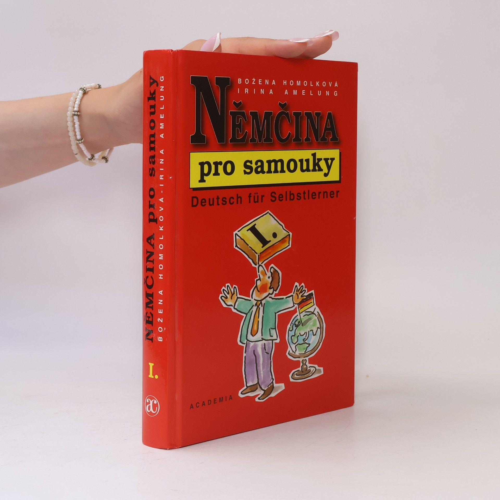 Irina Amelung Němčina pro samouky. Deutsch für Selbstlerner. I.