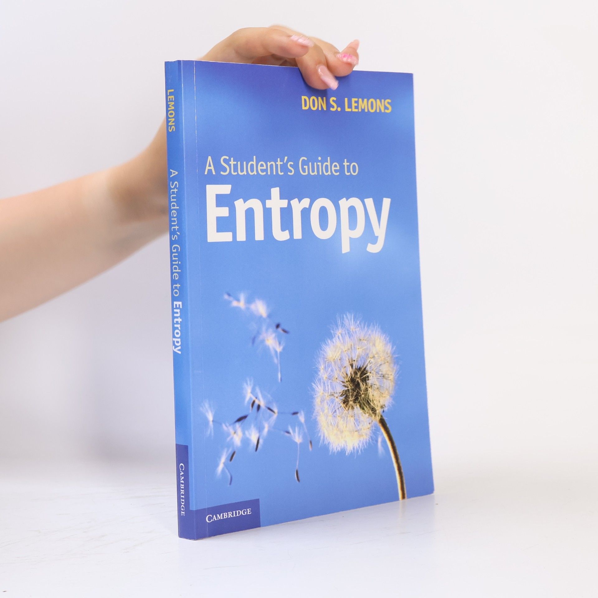 Don Stephen Lemons A student's guide to entropy