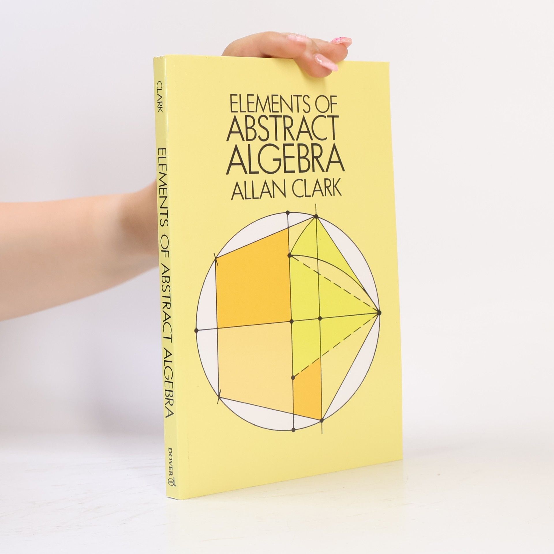 Allan Clark Elements of Abstract Algebra