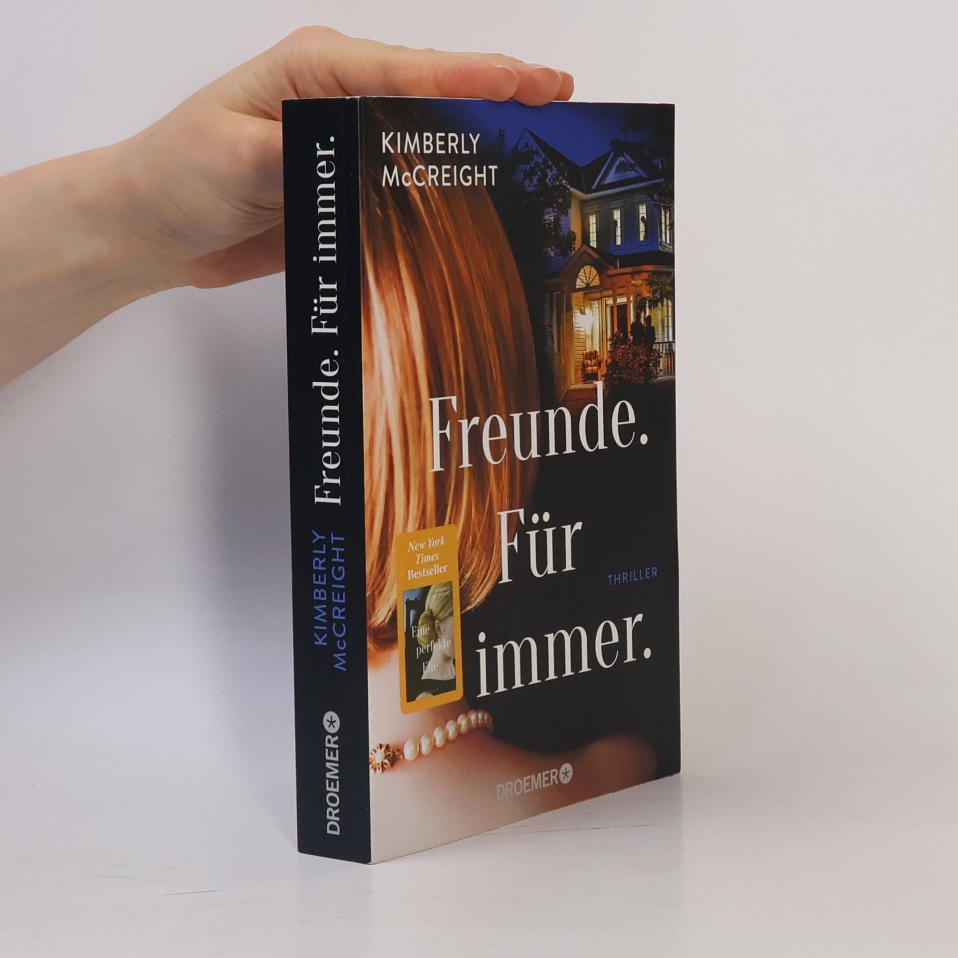 Kimberly McCreight Freunde. Für immer.