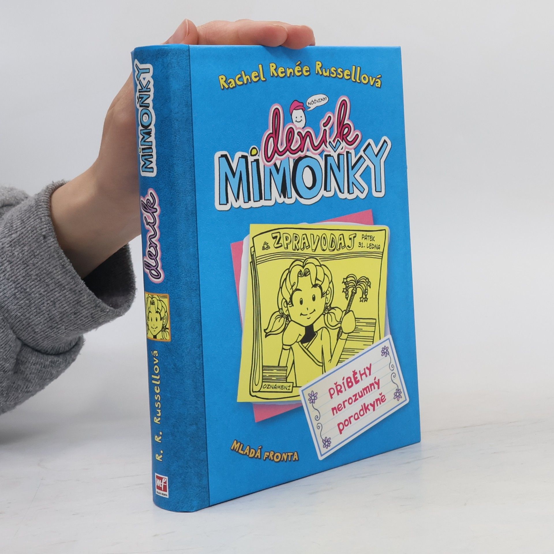 Rachel Renée Russellová Deník mimoňky 5. Příběhy nerozumný poradkyně