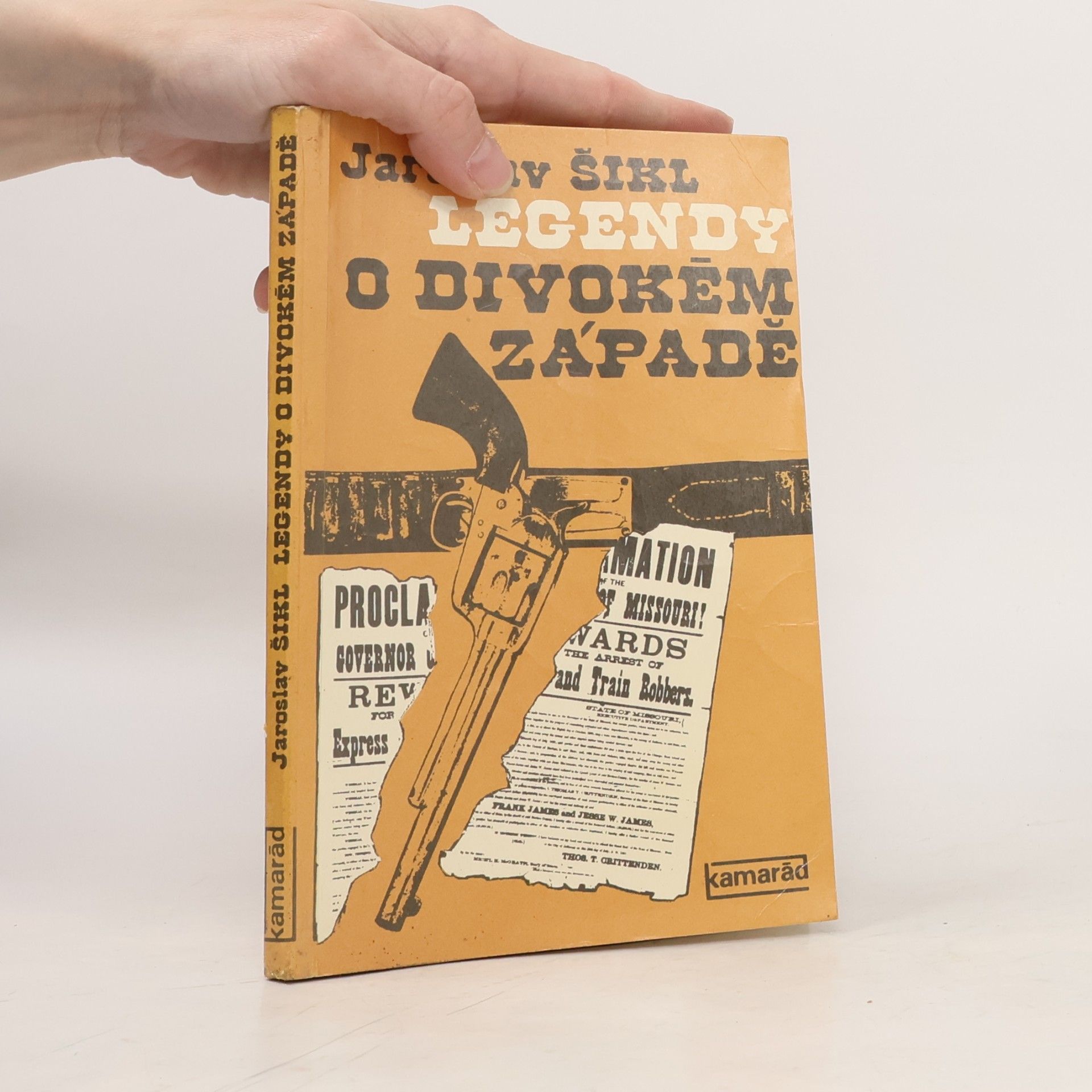 Jaroslav Šikl Legendy o Divokém západě