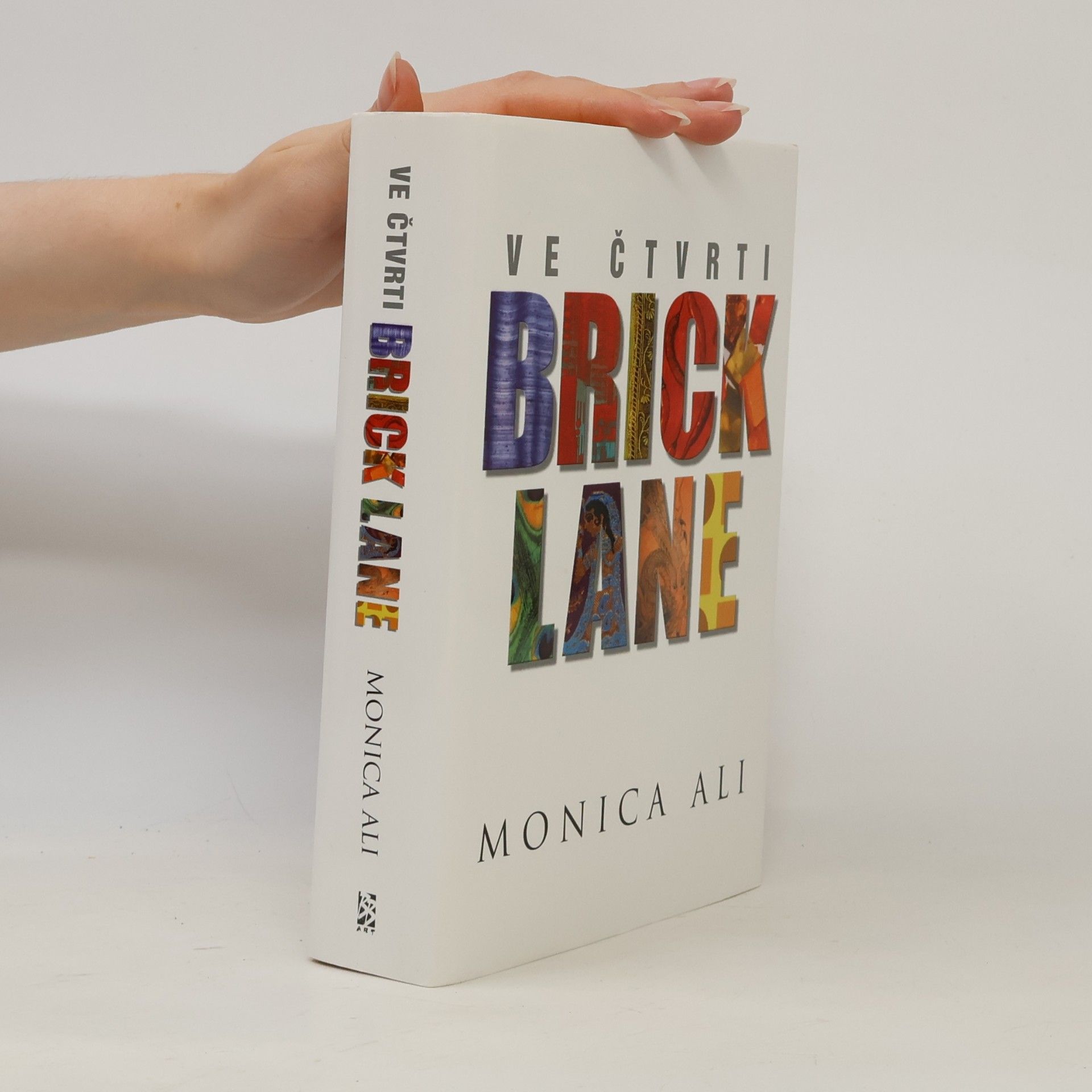Monica Ali Ve čtvrti Brick Lane