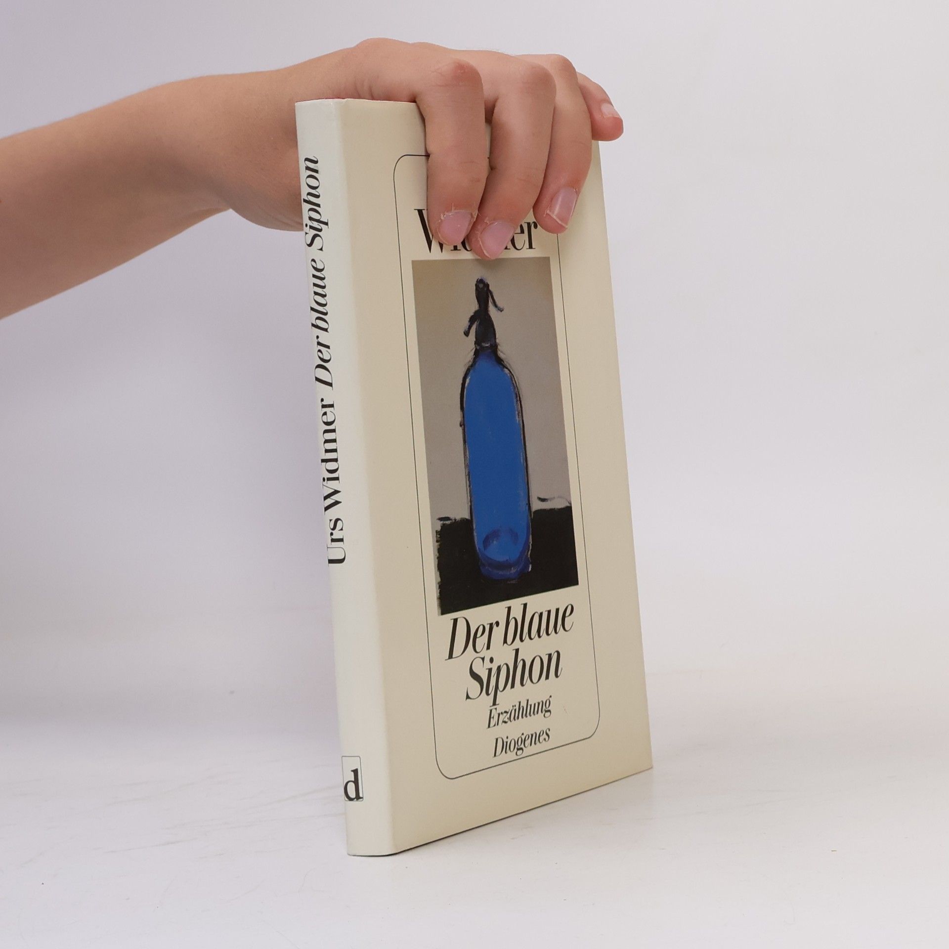 Urs Widmer Der blaue Siphon