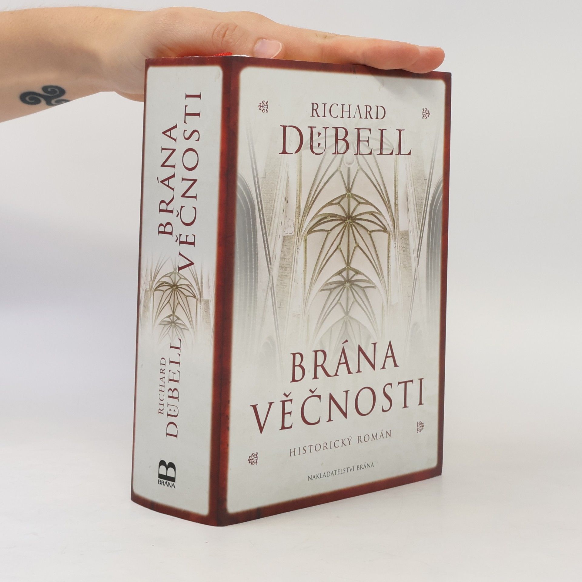 Richard Dübell Brána věčnosti