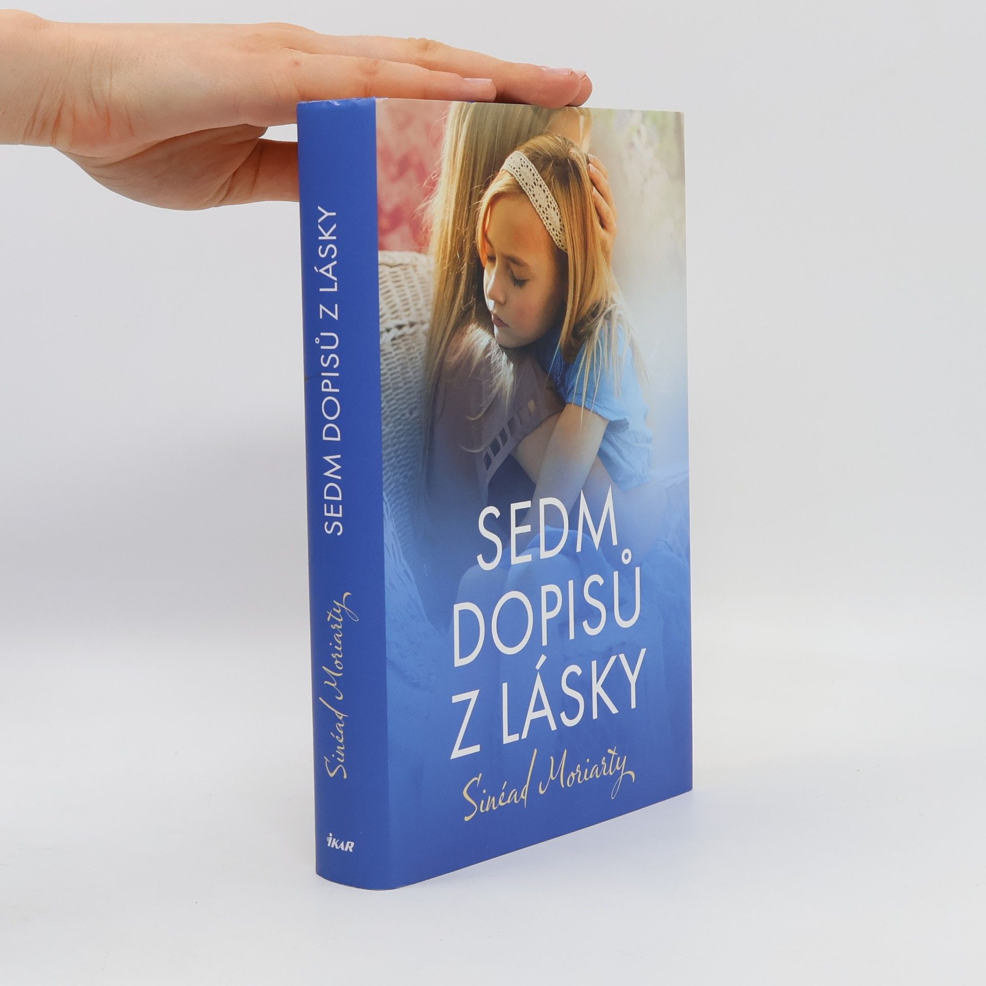 Sinéad Moriarty Sedm dopisů z lásky