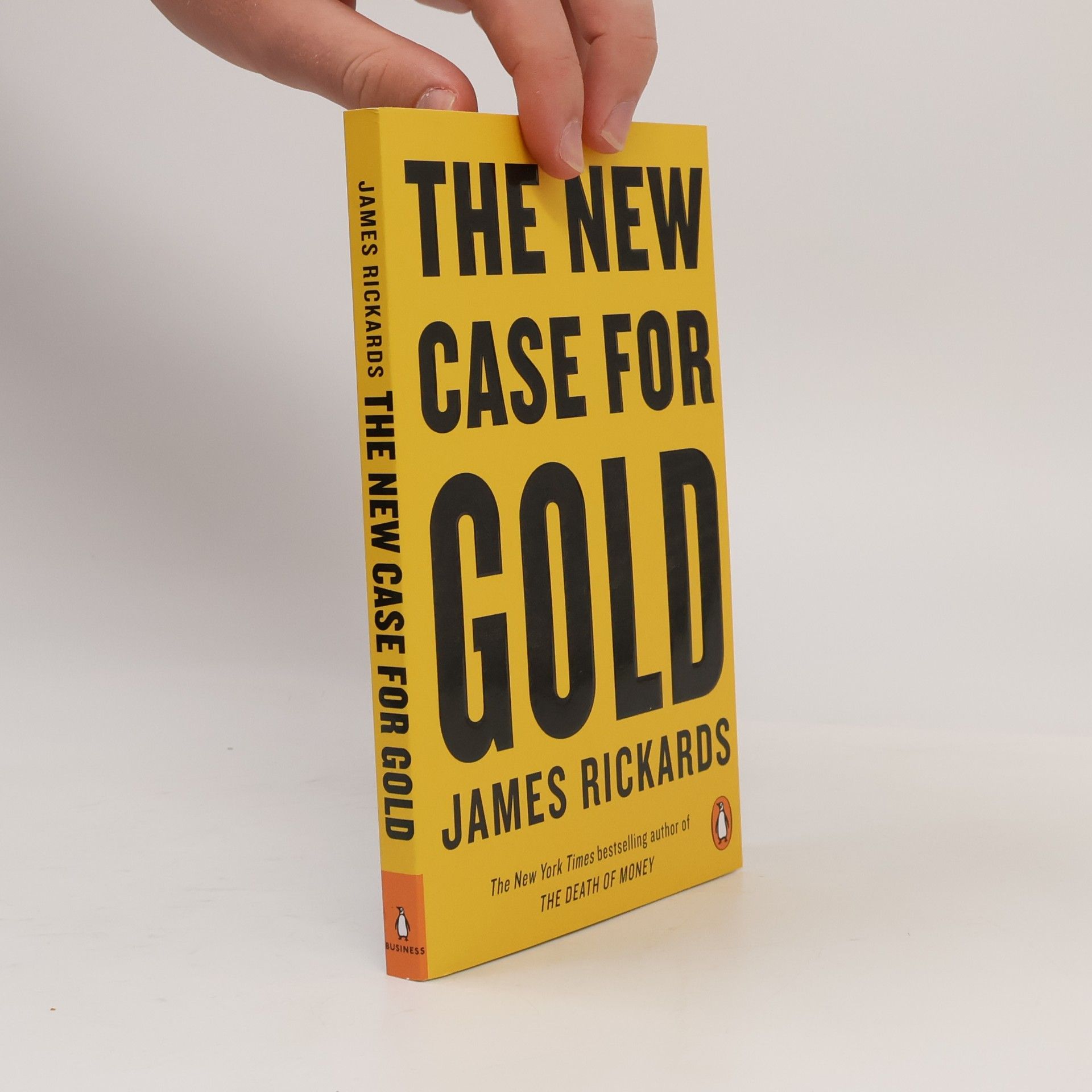 James Rickards The New Case for Gold