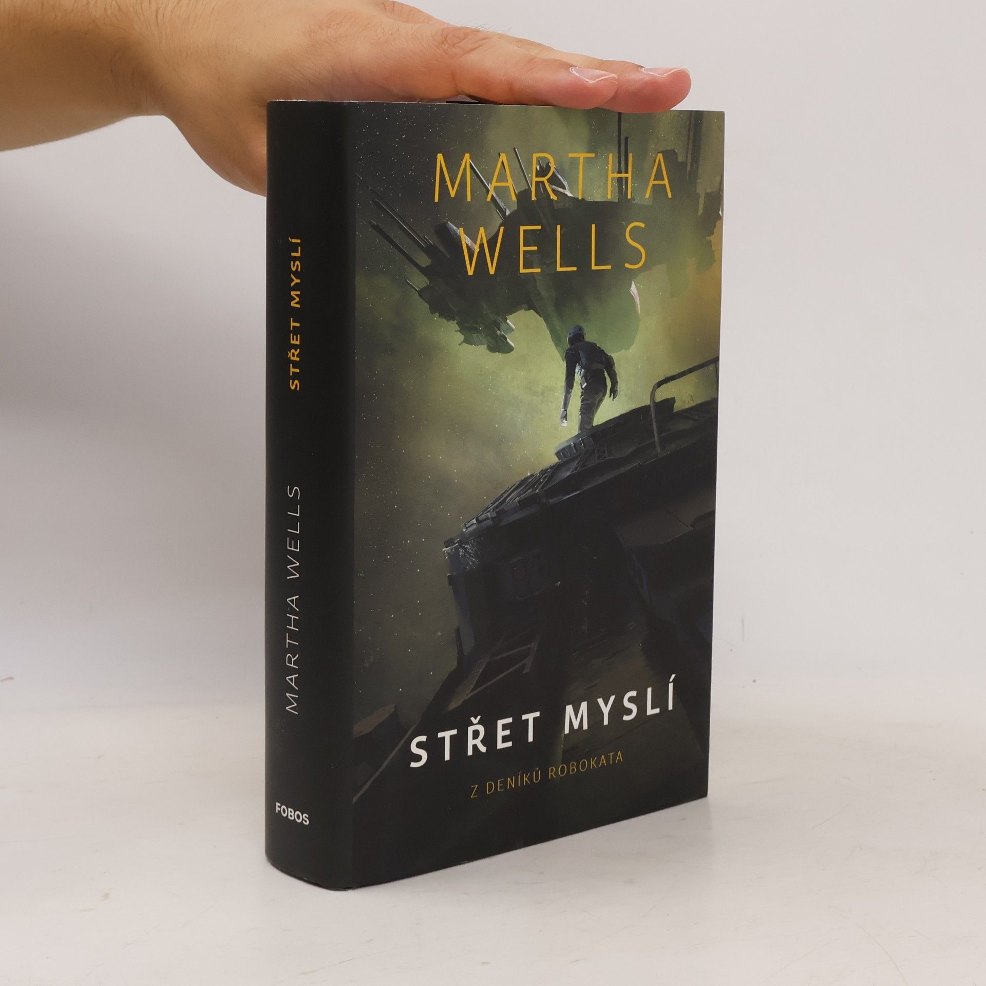 Martha Wells Střet myslí: z deníků Robokata
