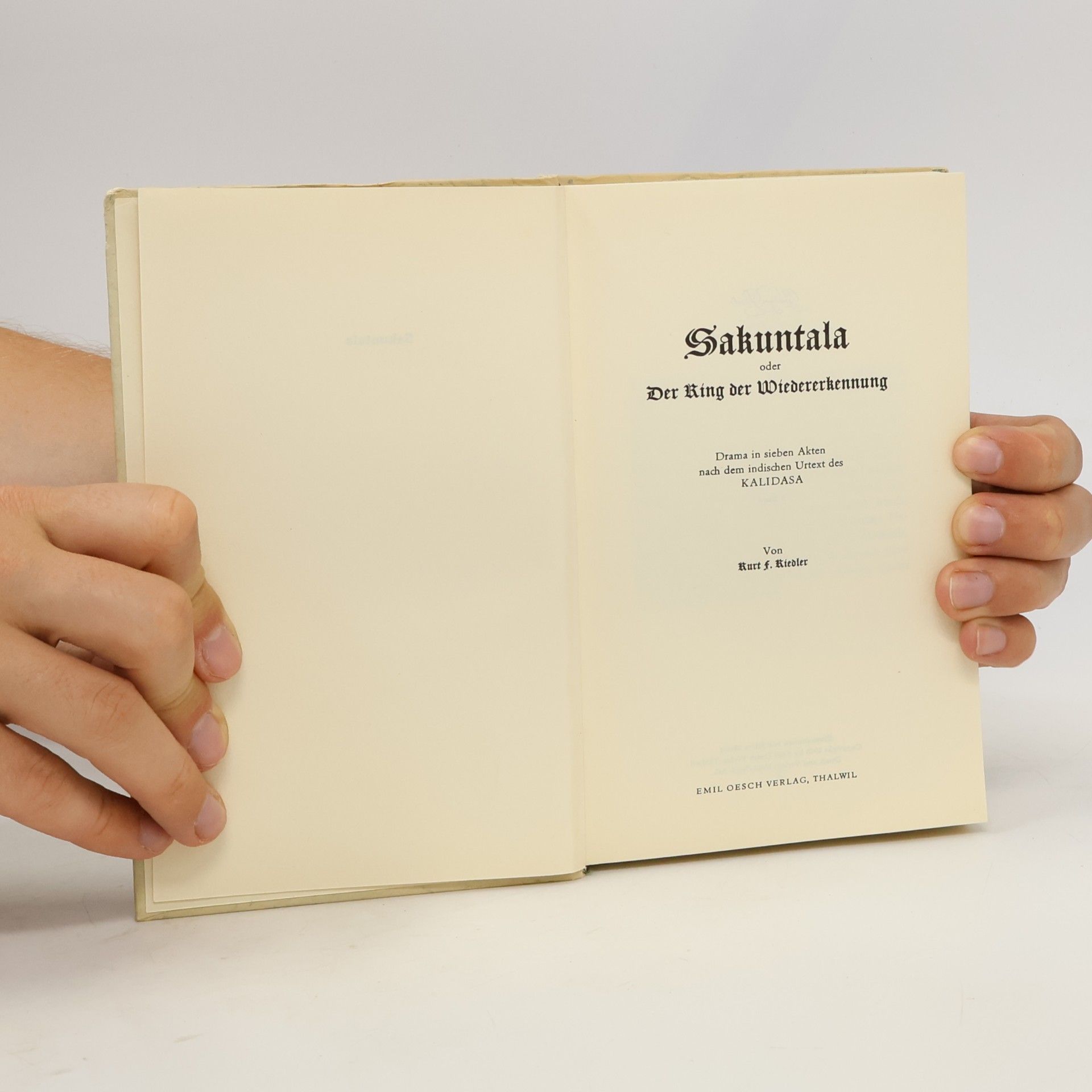 Kálídása Sakuntala oder Der King der Wiedererkennung