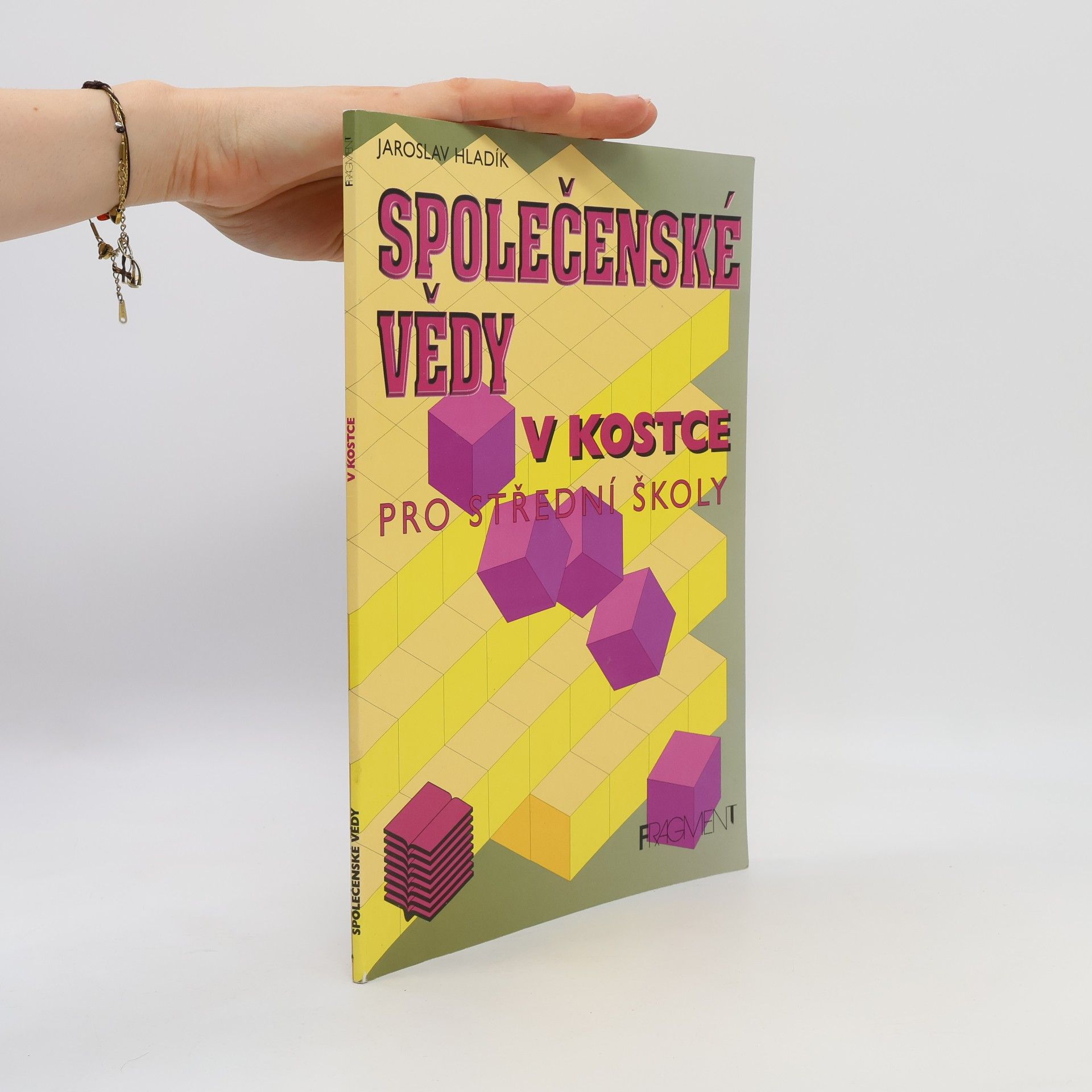 Jaroslav Hladík Společenské vědy v kostce