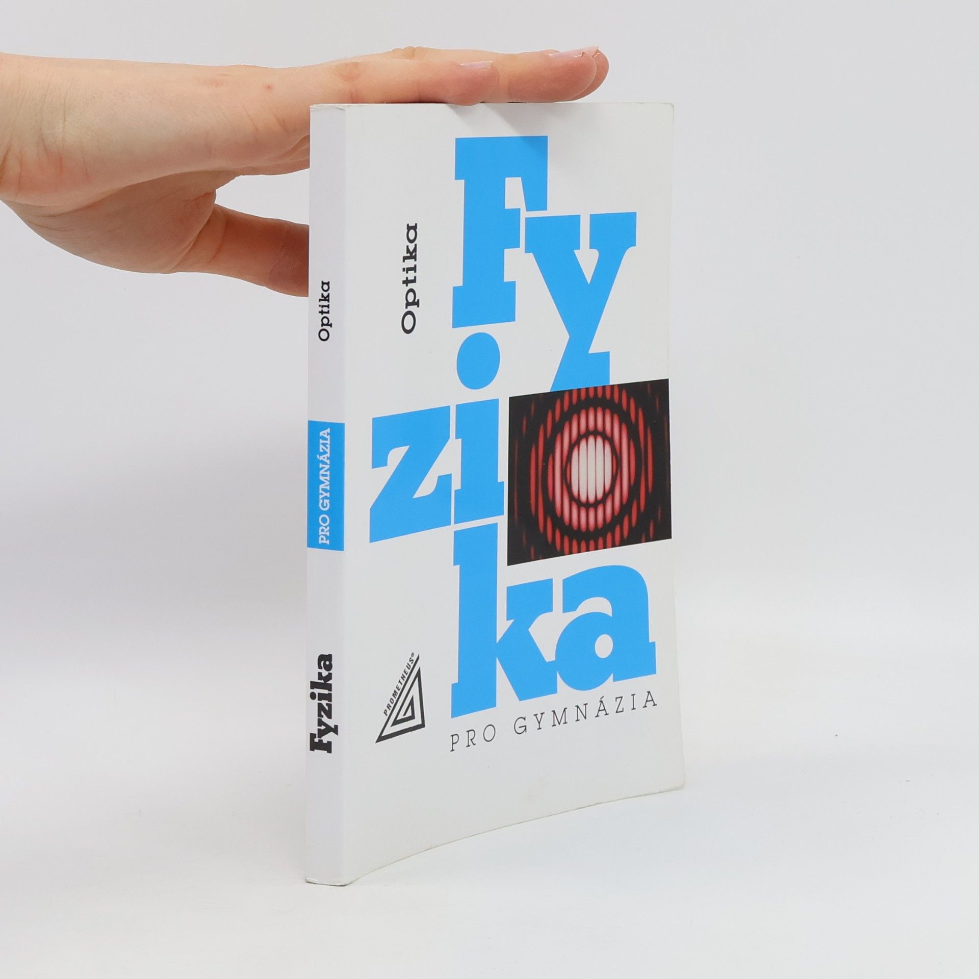 Oldřich Lepil Fyzika pro gymnázia. Optika