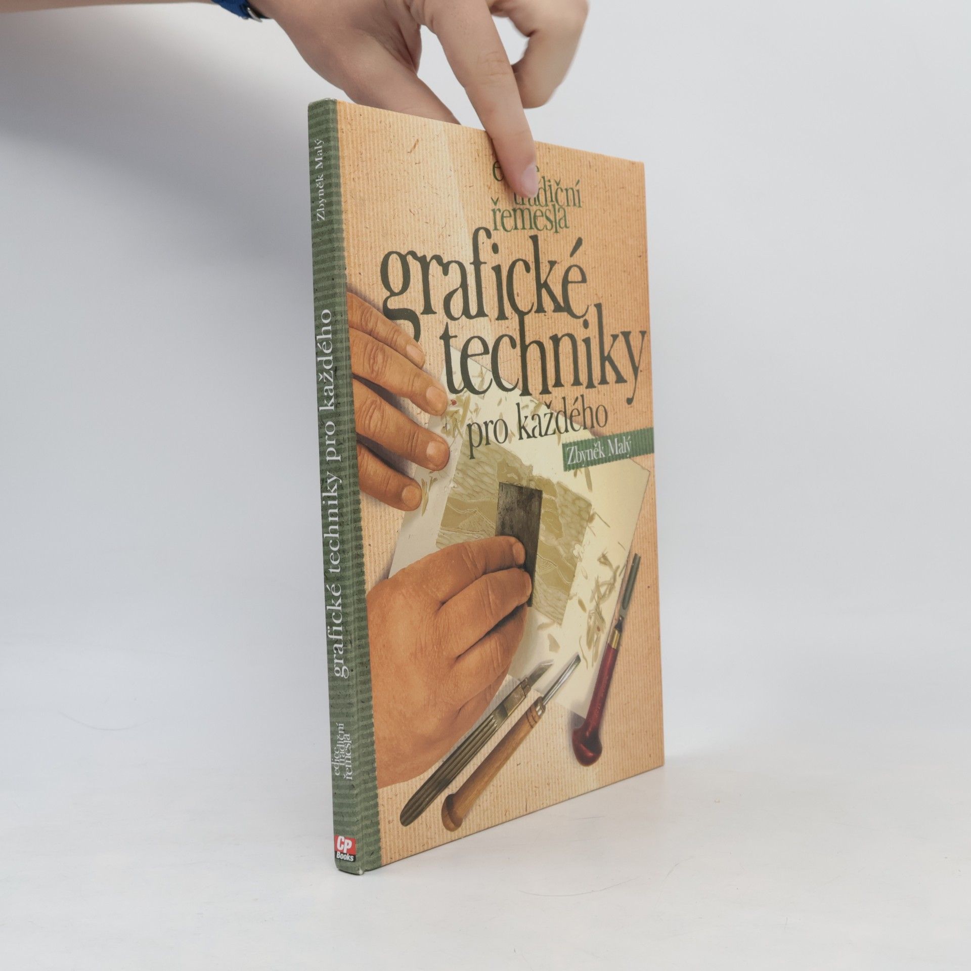 Zbyněk Malý Grafické techniky pro každého