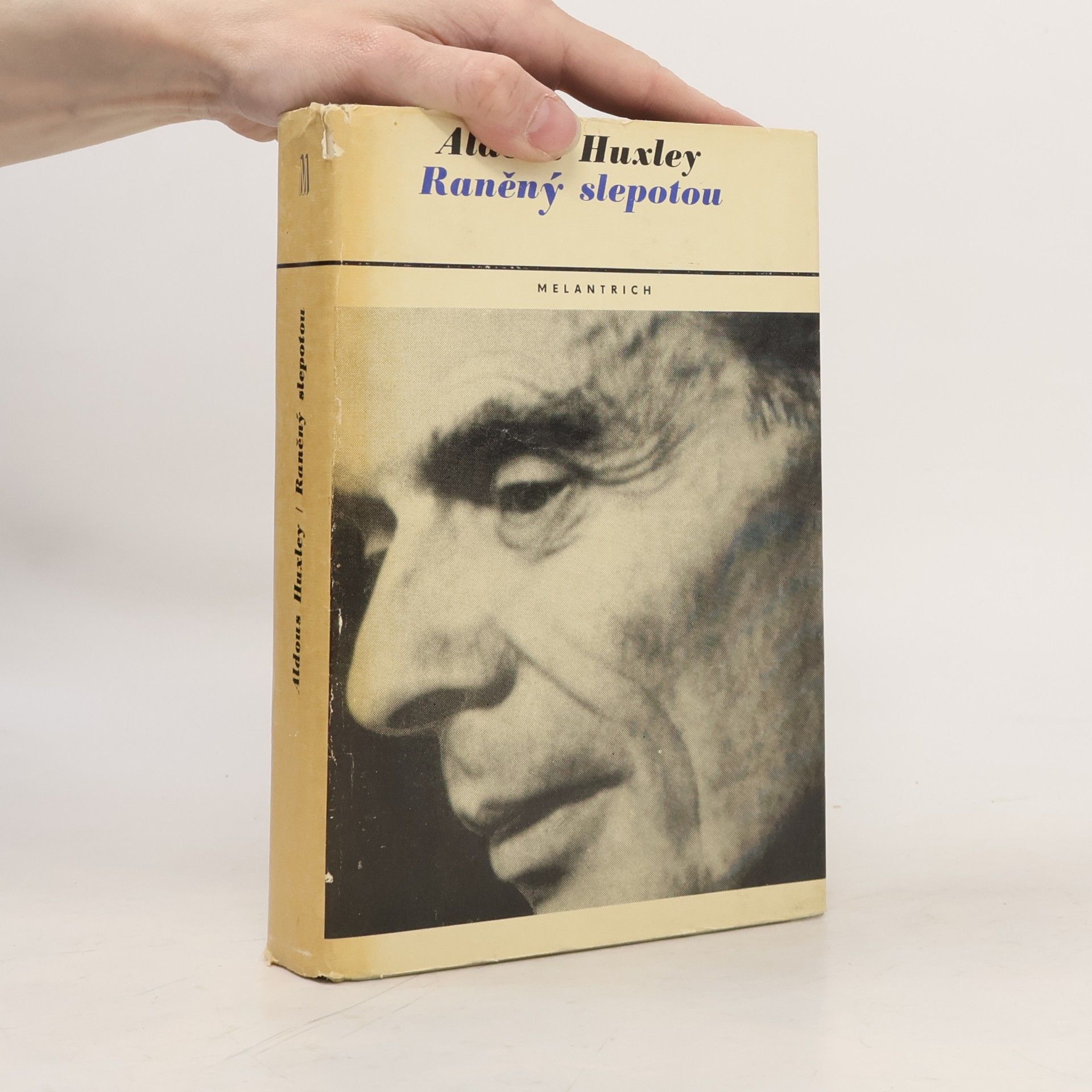 Aldous Huxley Raněný slepotou