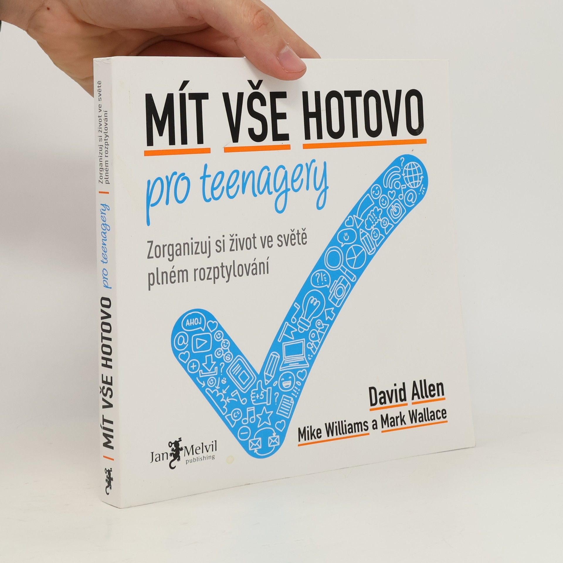 Mark Wallace Mít vše hotovo pro teenagery