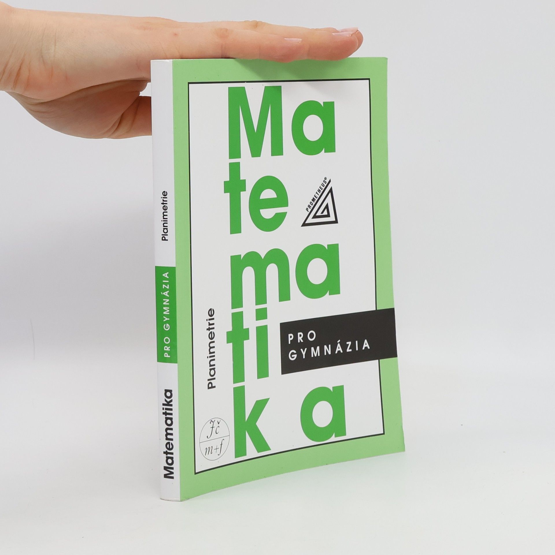 Eva Pomykalová Matematika pro gymnázia: planimetrie