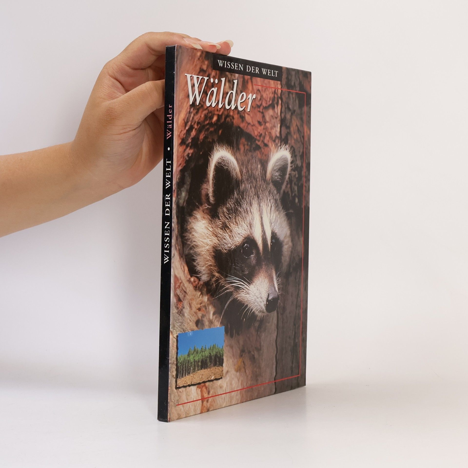 Various authors Wissen der Welt. Wälder