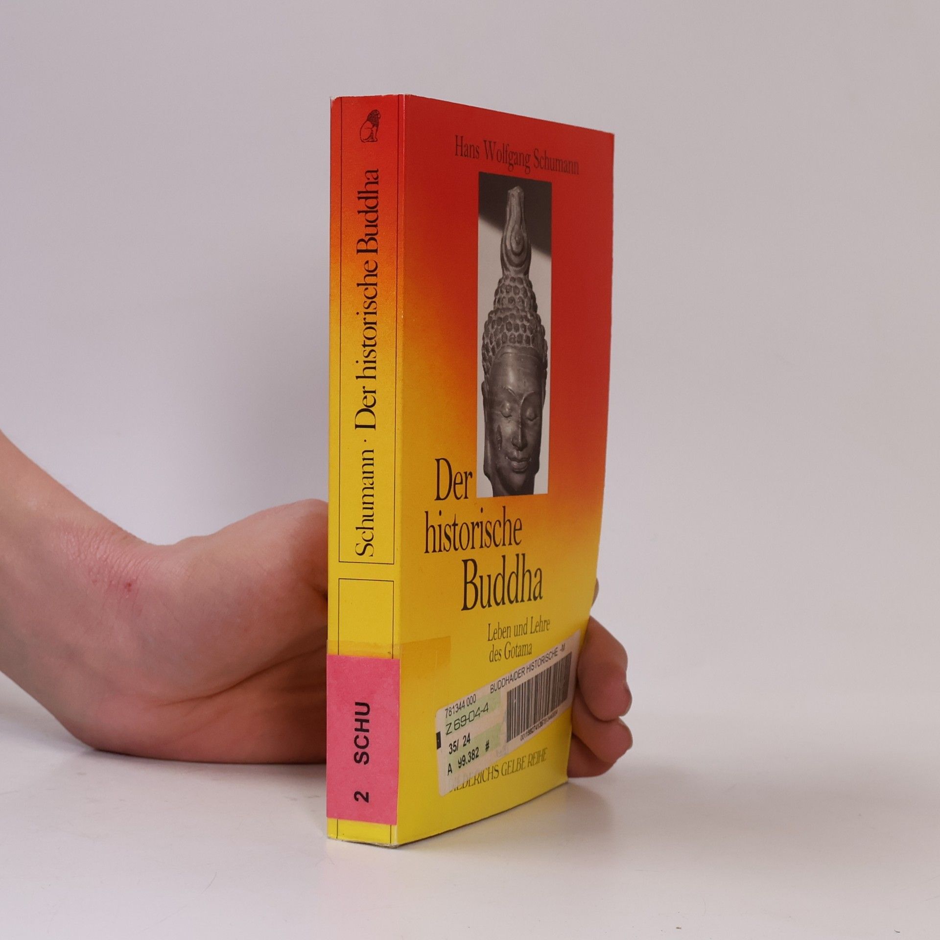 Hans Wolfgang Schumann Der historische Buddha