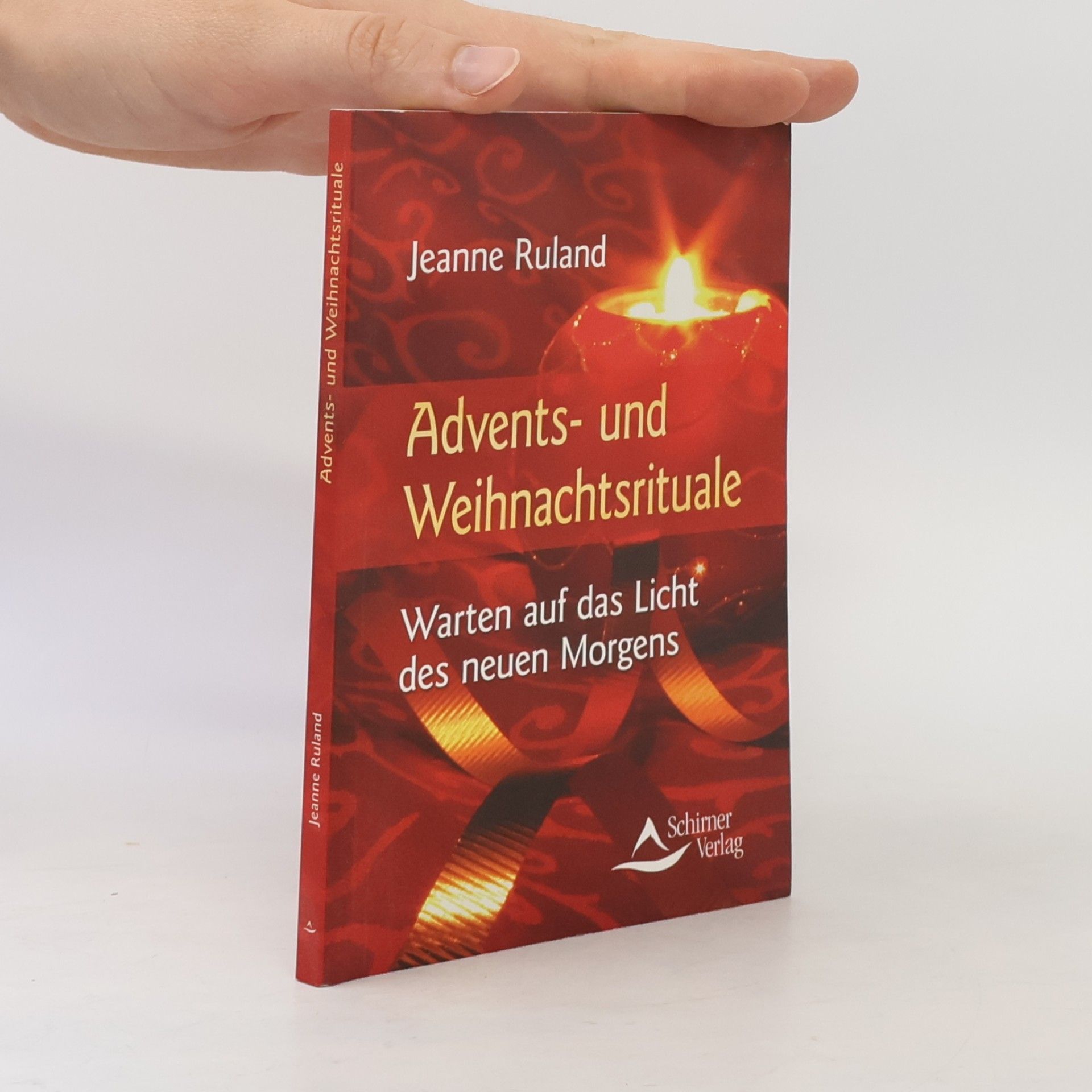 Jeanne Ruland Advents- und Weihnachtsrituale