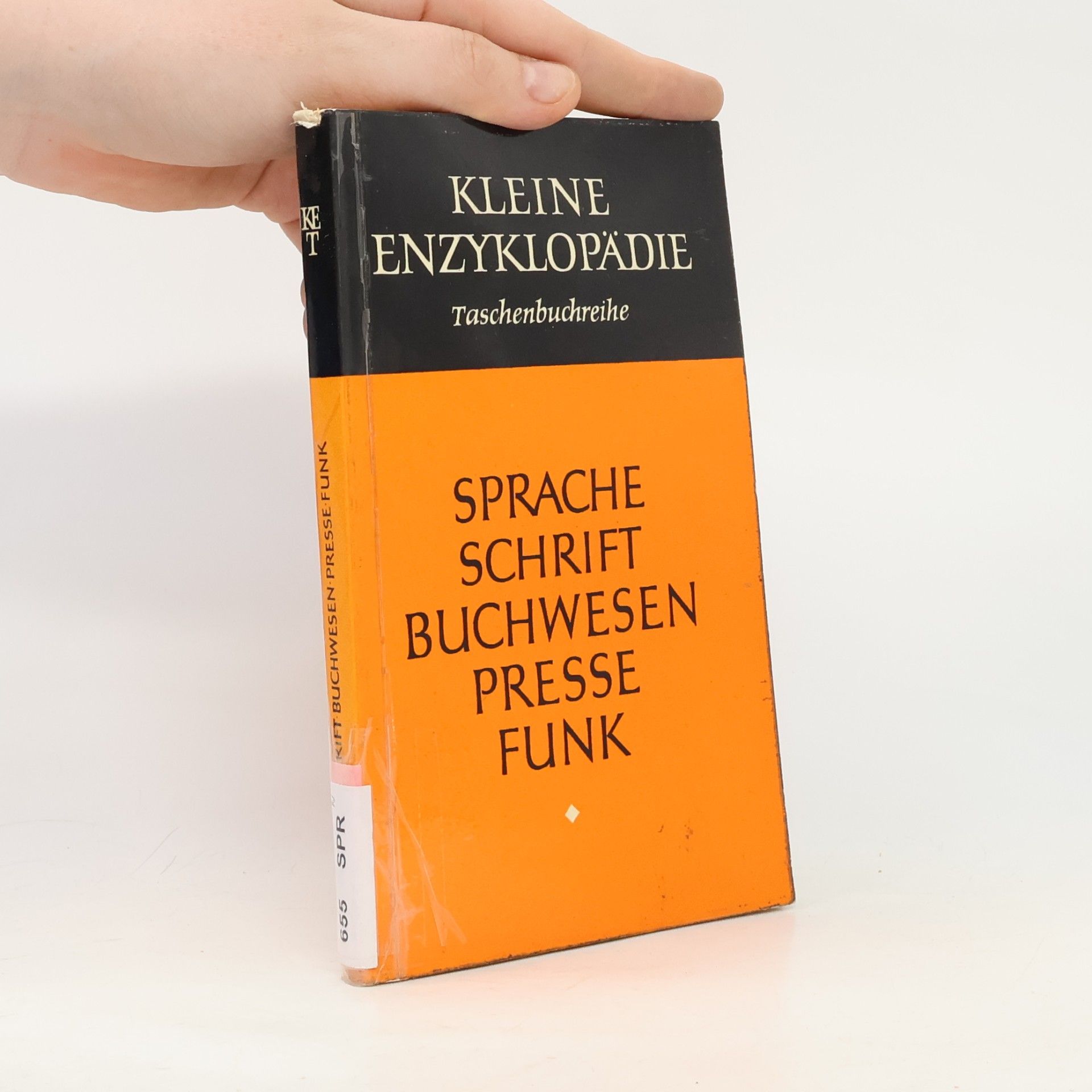 Autorenkollektiv Kleine Enzyklopädie. Sprache. Schrift. Buchwesen. Presse. Funk