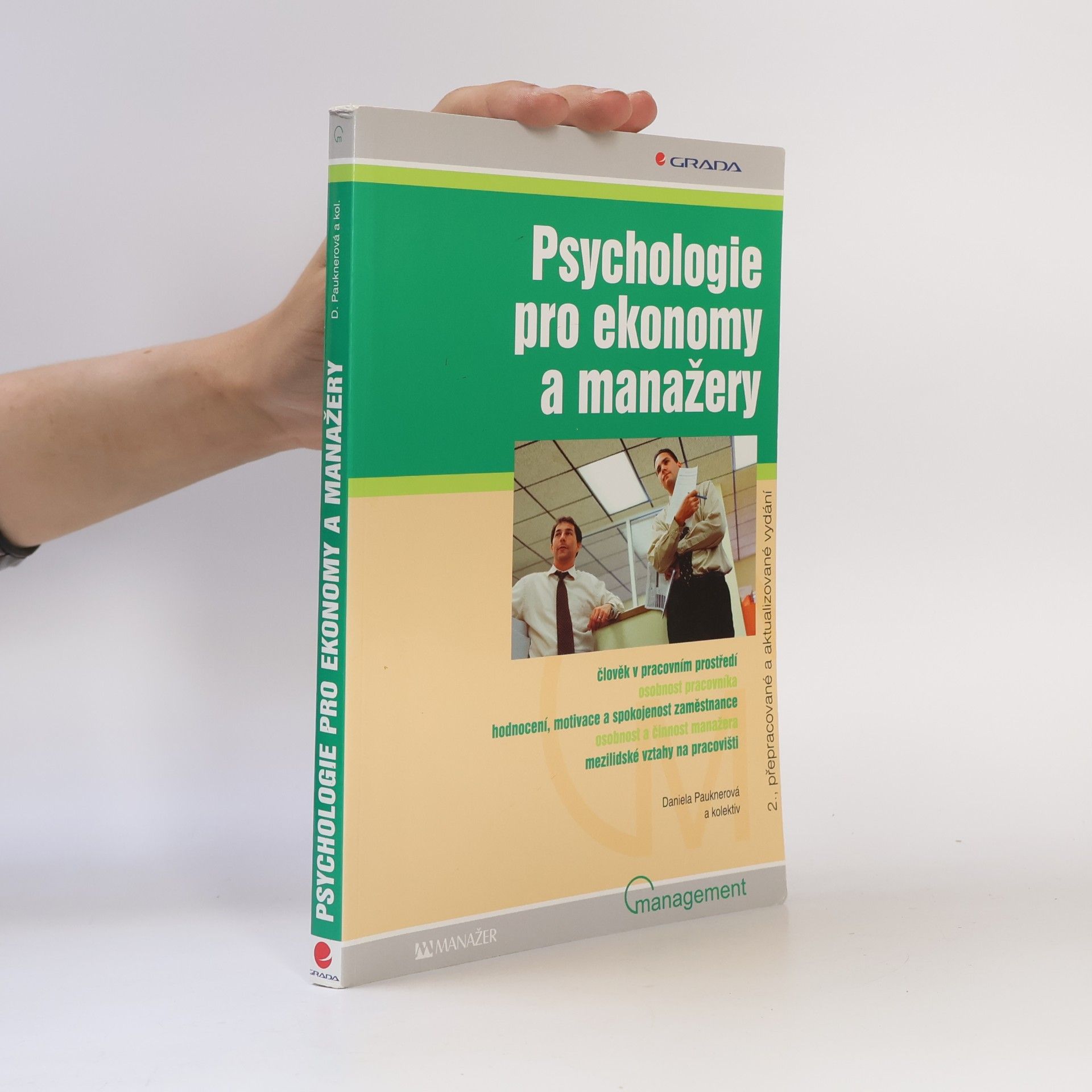 Daniela Pauknerová Psychologie pro ekonomy a manažery