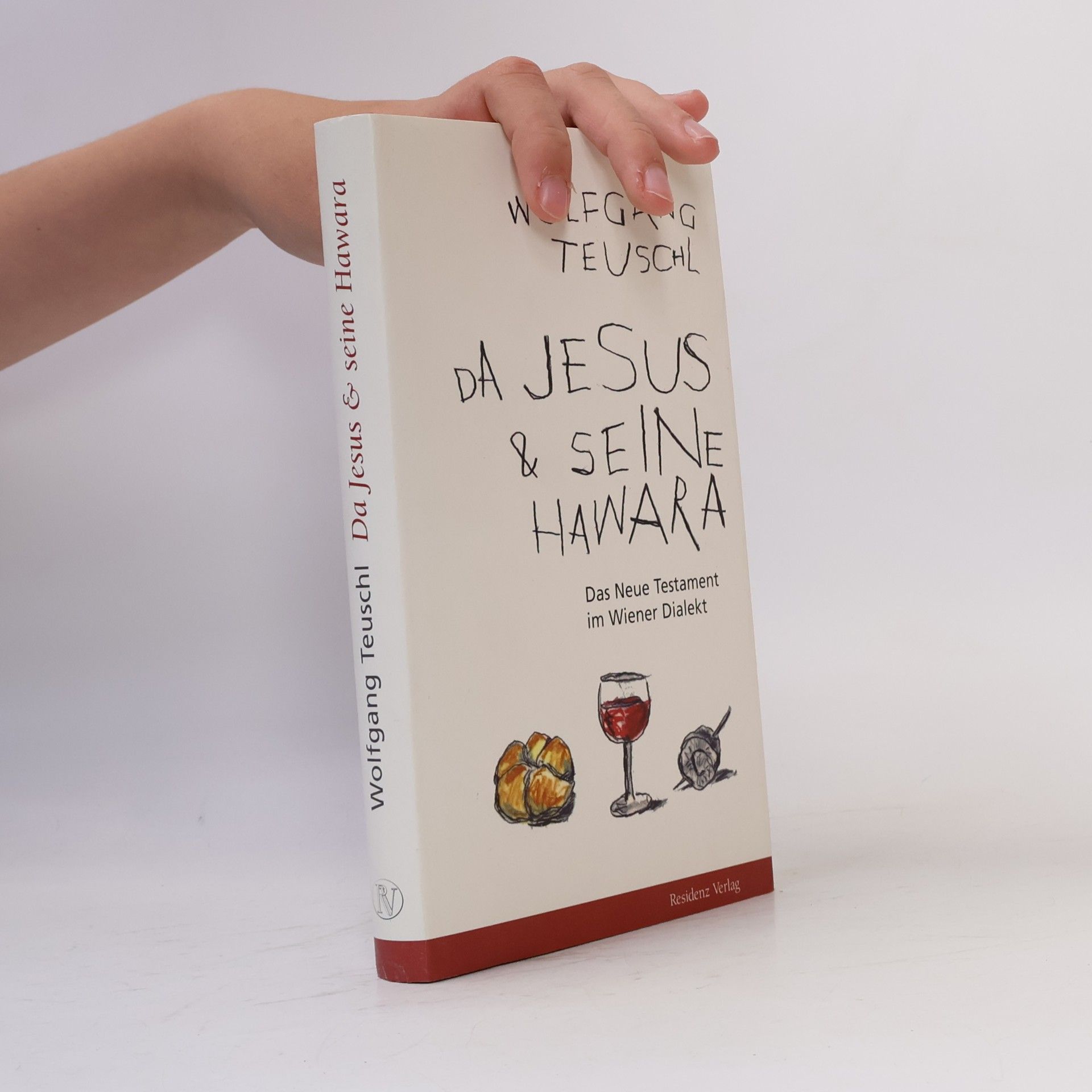 Wolfgang Teuschl Da Jesus & seine Hawara
