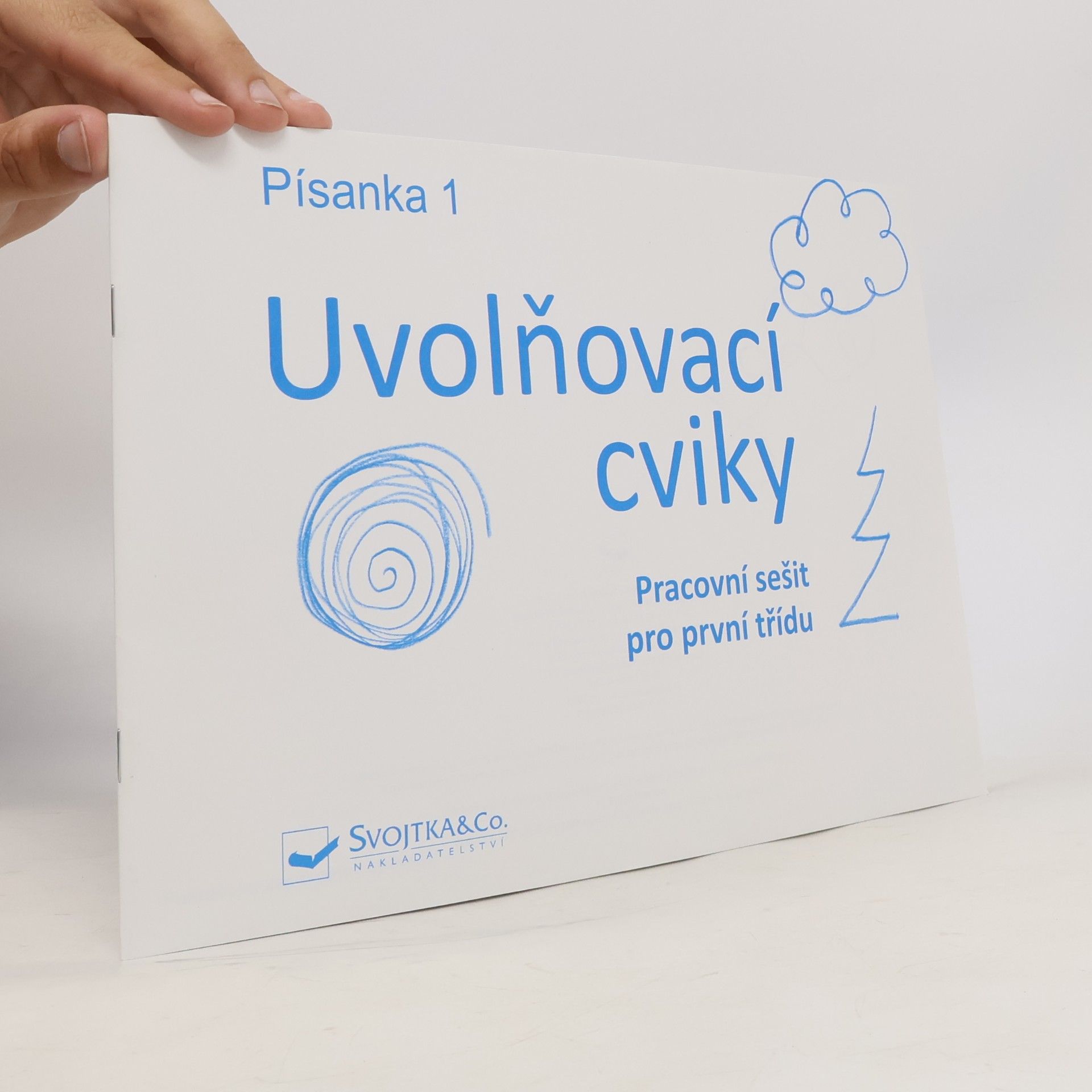 Radana Šimčíková Uvolňovací cviky : písanka 1 : pracovní sešit pro první třídu