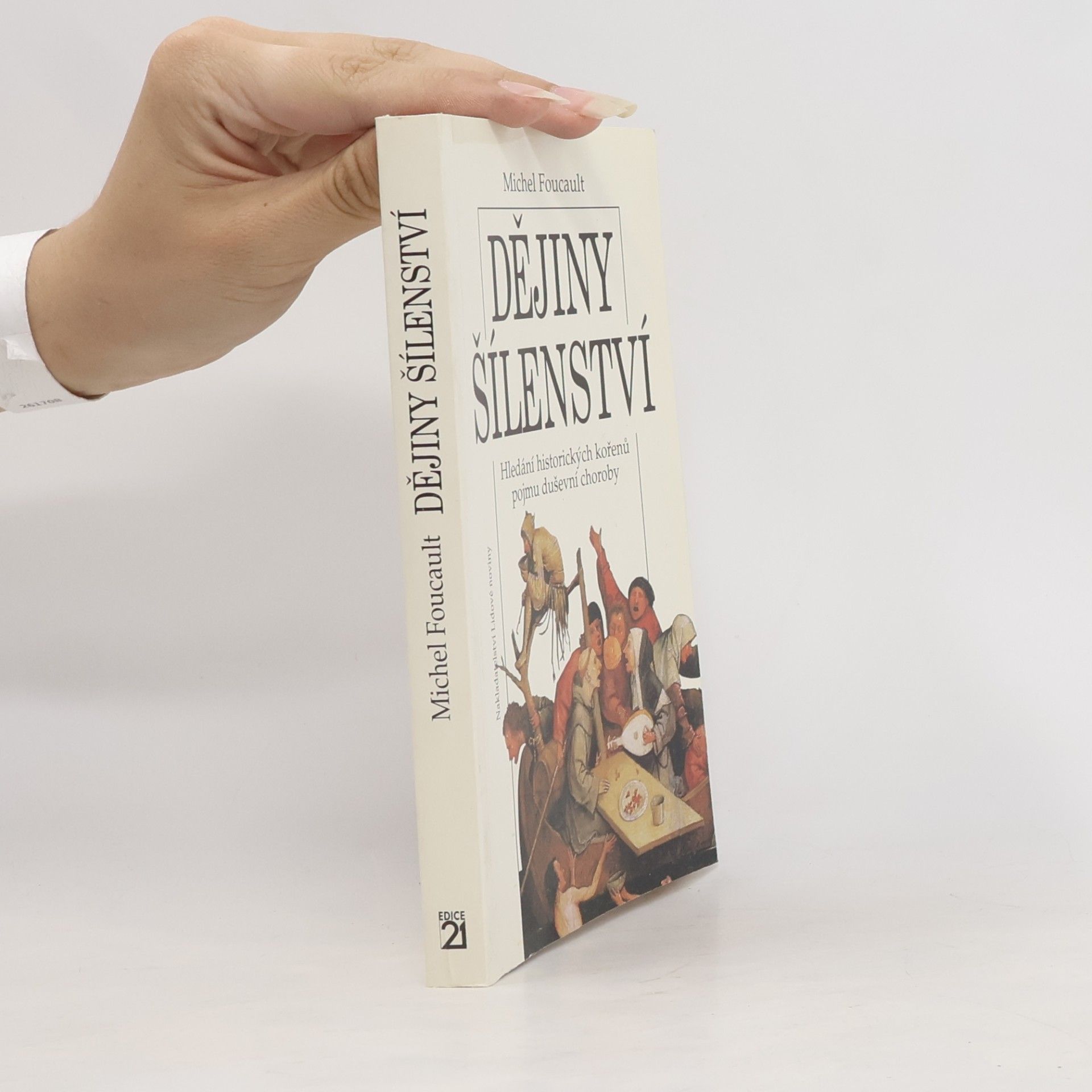 Michel Foucault Dějiny šílenství