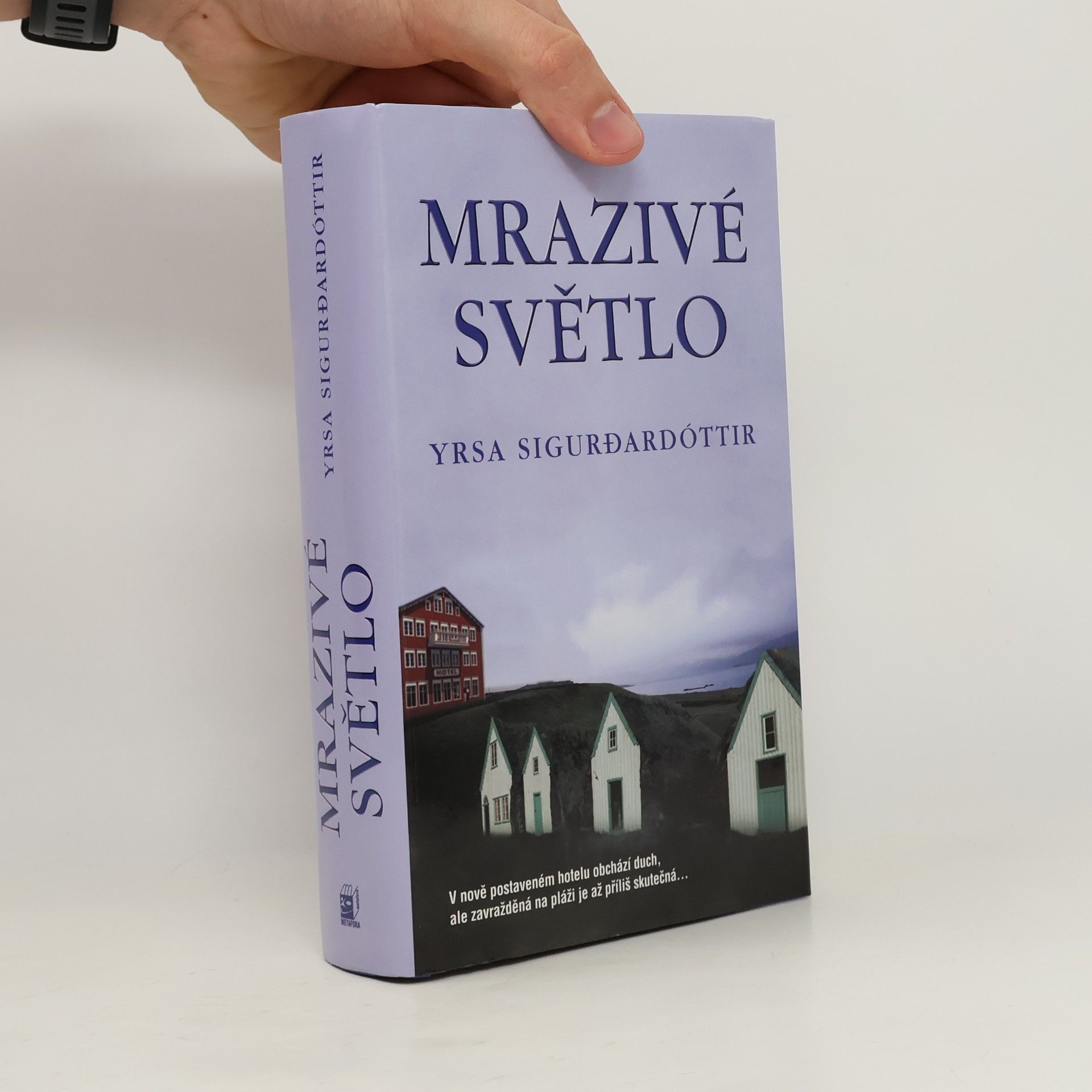 Yrsa Sigurðardóttir Mrazivé světlo