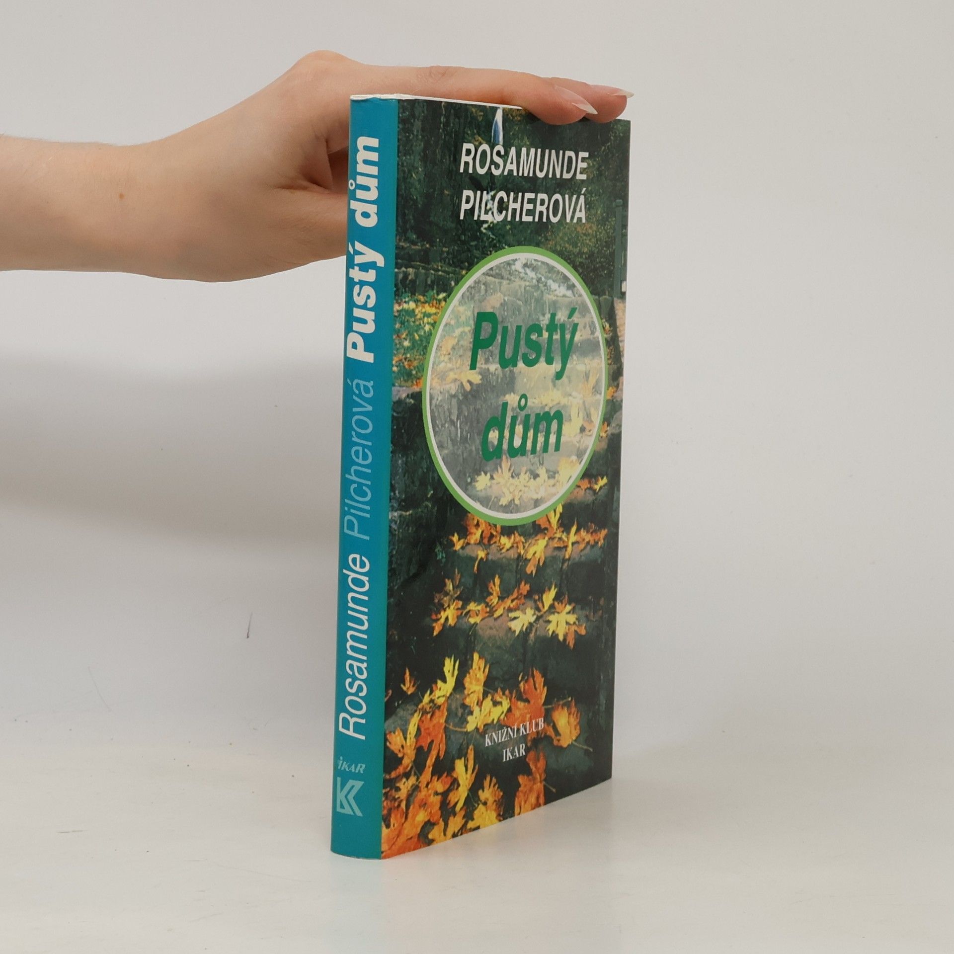 Rosamunde Pilcher Pustý dům