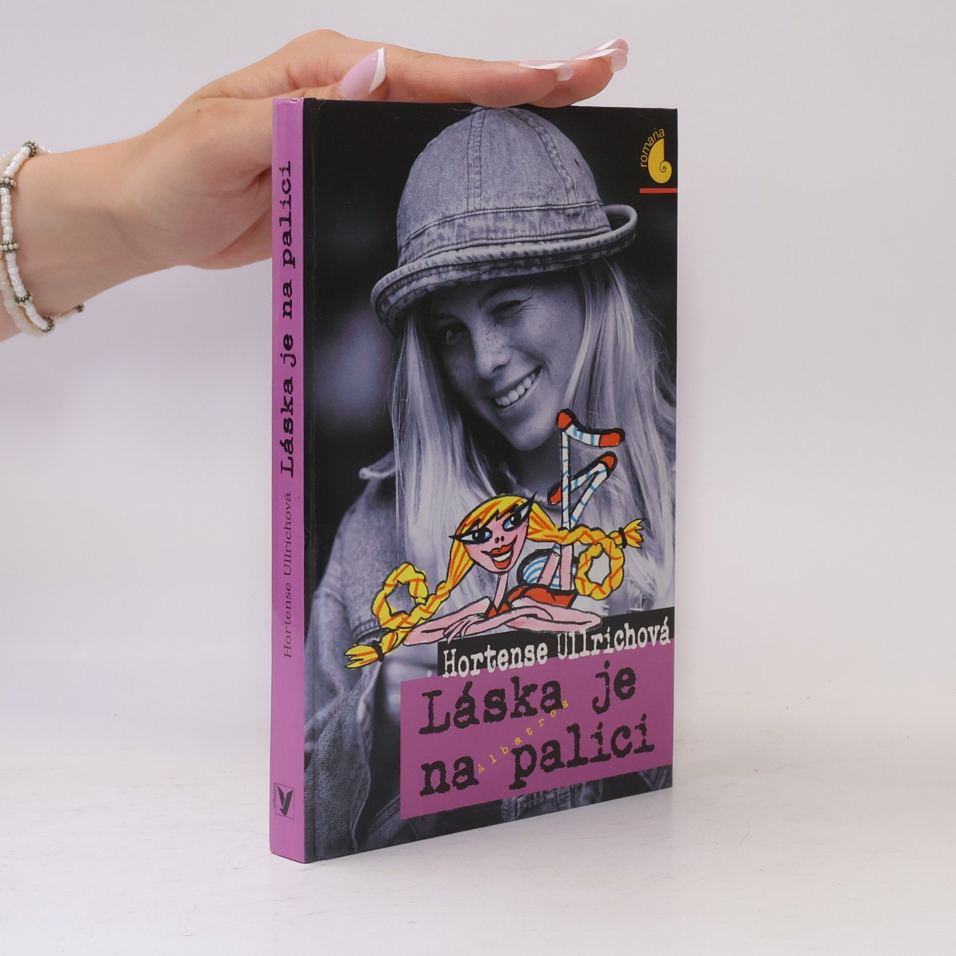 Hortense Ullrich Láska je na palici