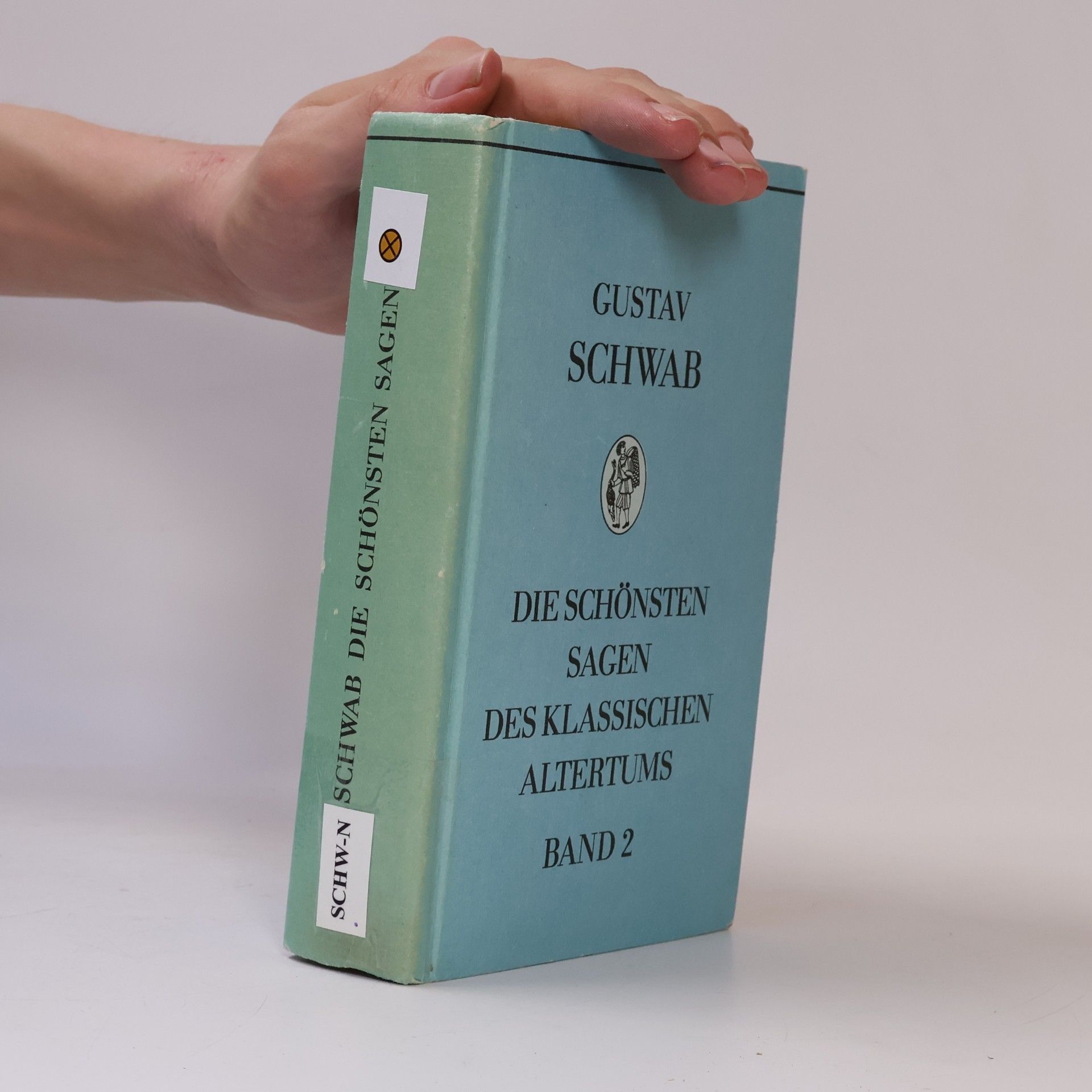Gustav Schwab Die schönsten Sagen des Klassischen Altertums