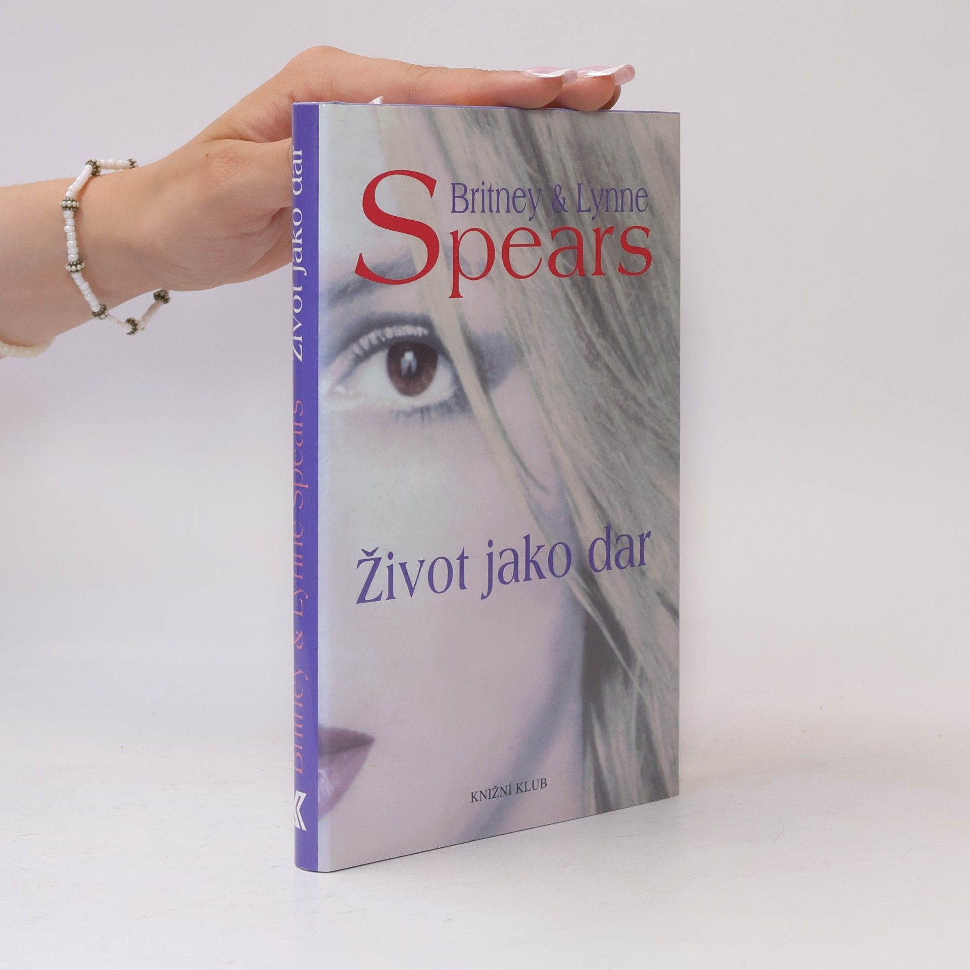 Lynne Spears Život jako dar