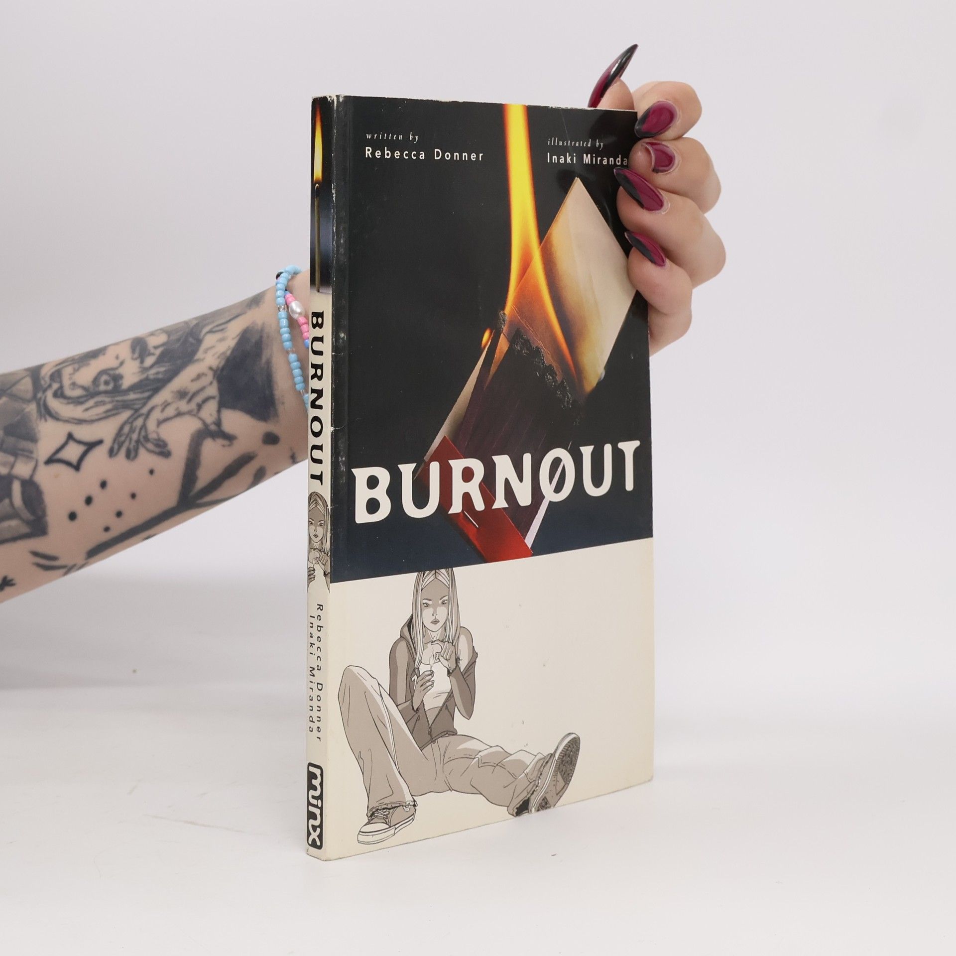Rebecca Donner Minx: Burnout