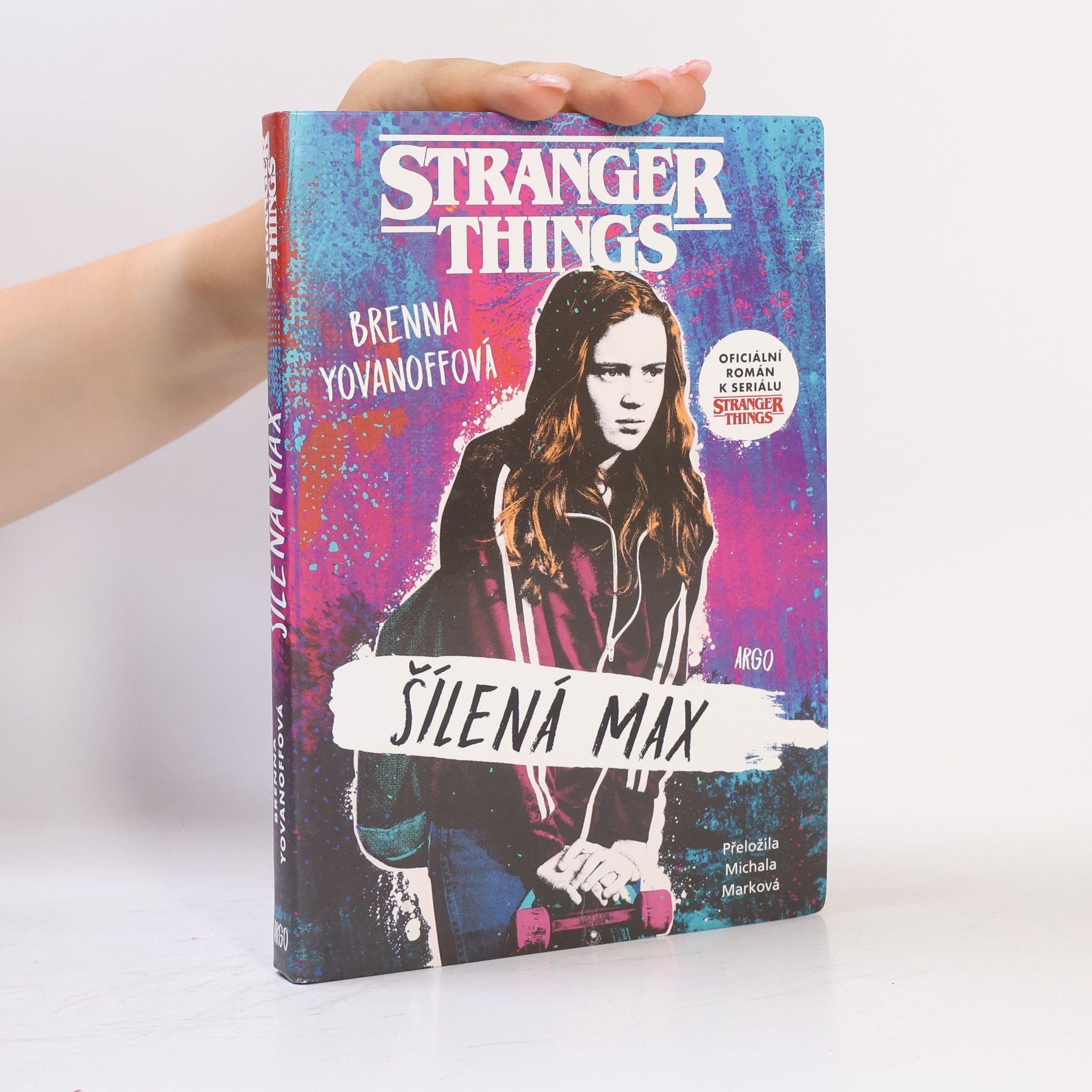 Brenna Yovanoff Stranger Things. Šílená Max