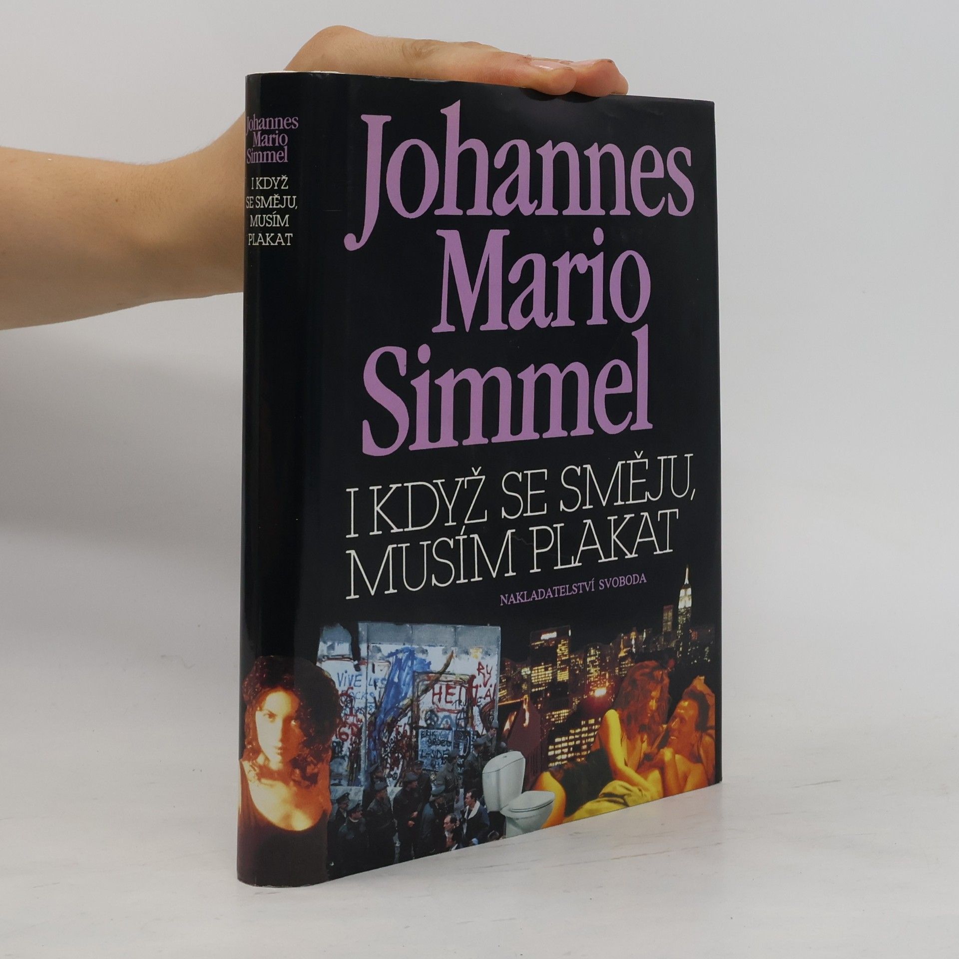Johannes Mario Simmel I když se směju, musím plakat