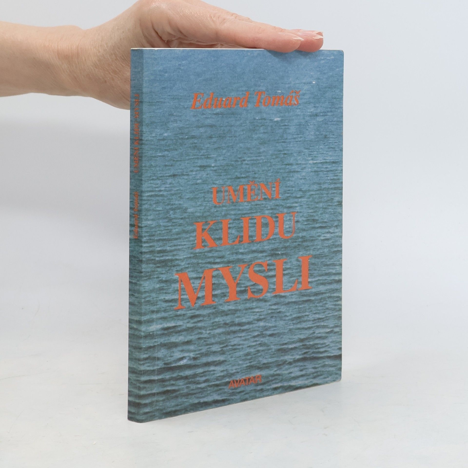 Eduard Tomáš Umění klidu mysli