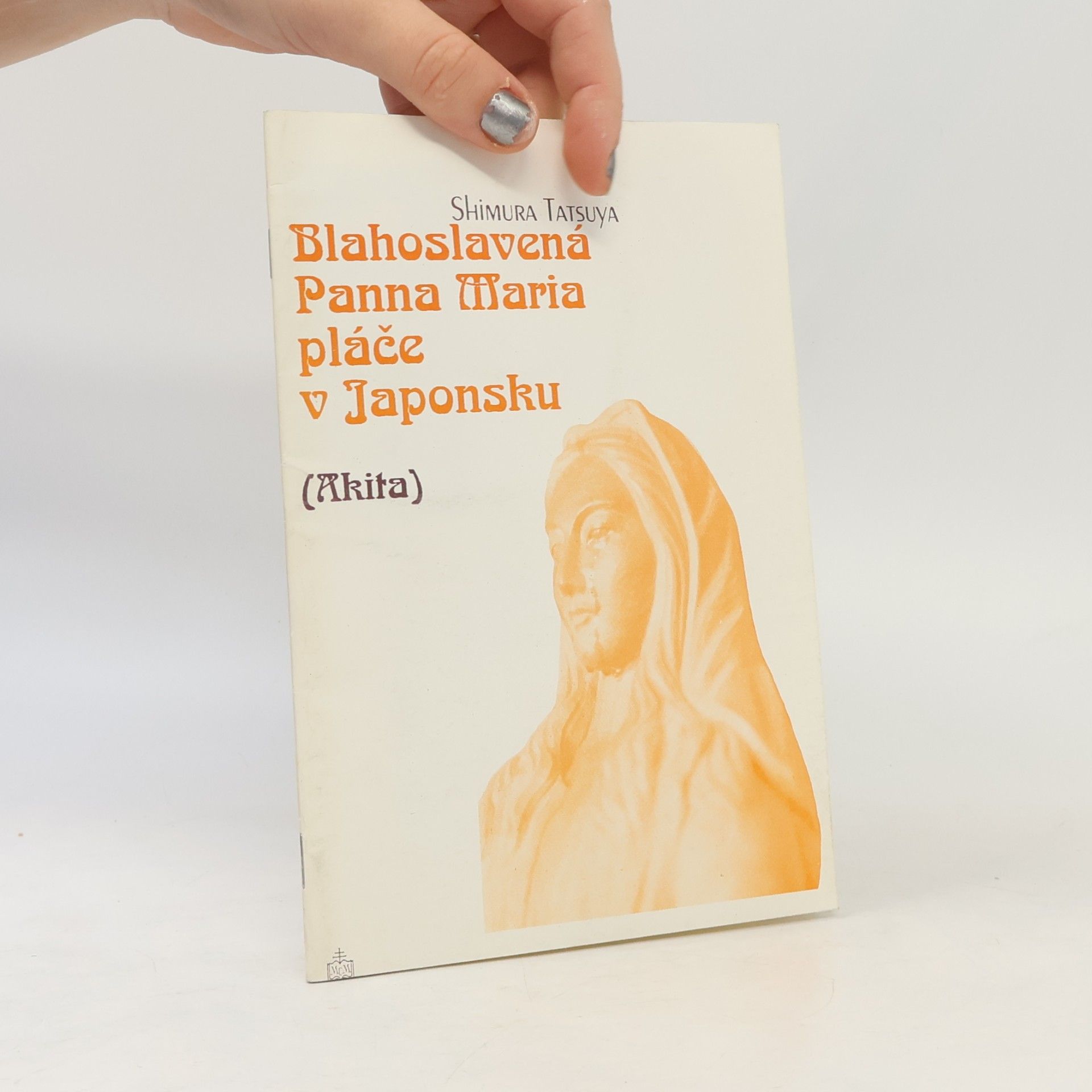 Tatsuya Shimura Blahoslavená Panna Maria pláče v Japonsku