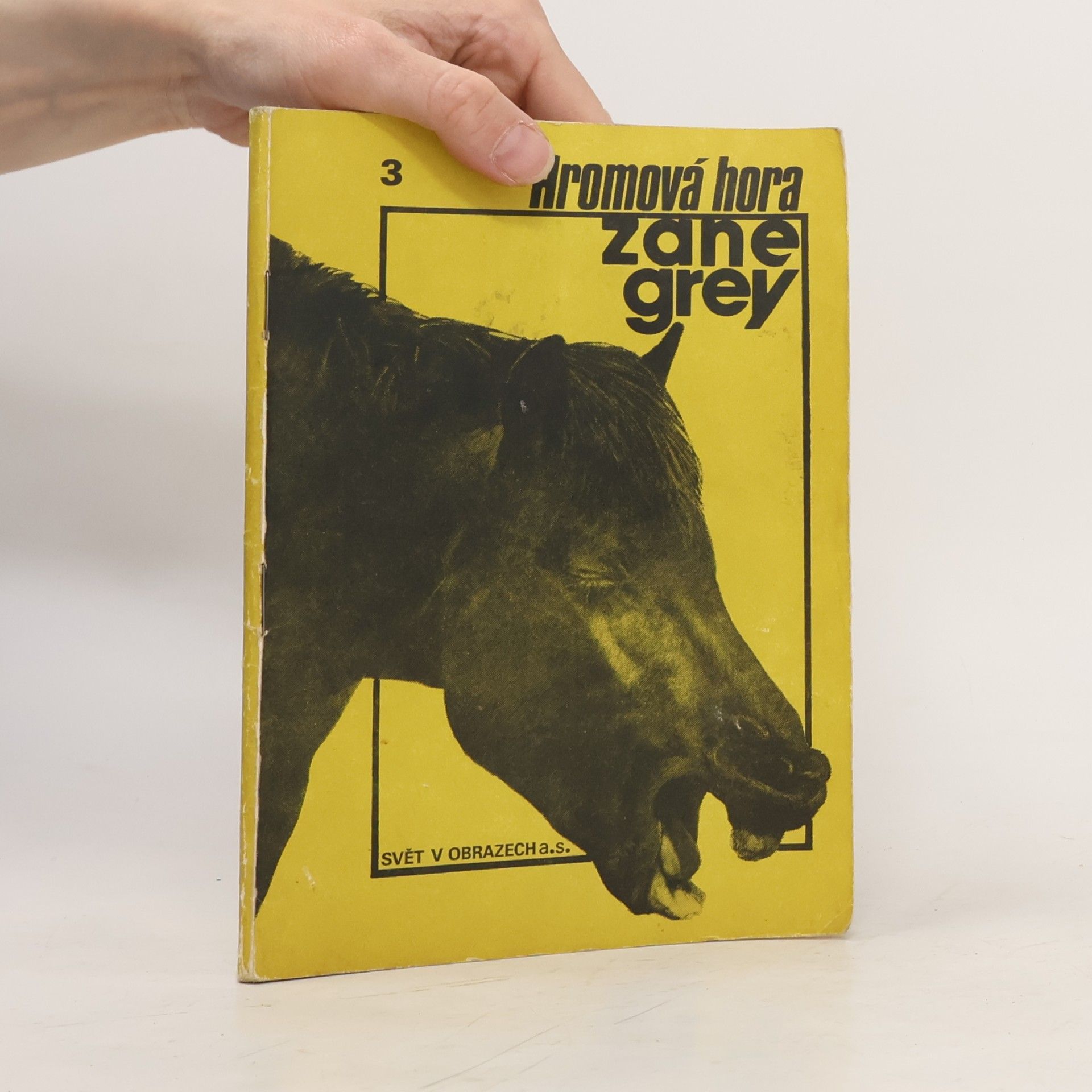 Zane Grey Hromová hora 3