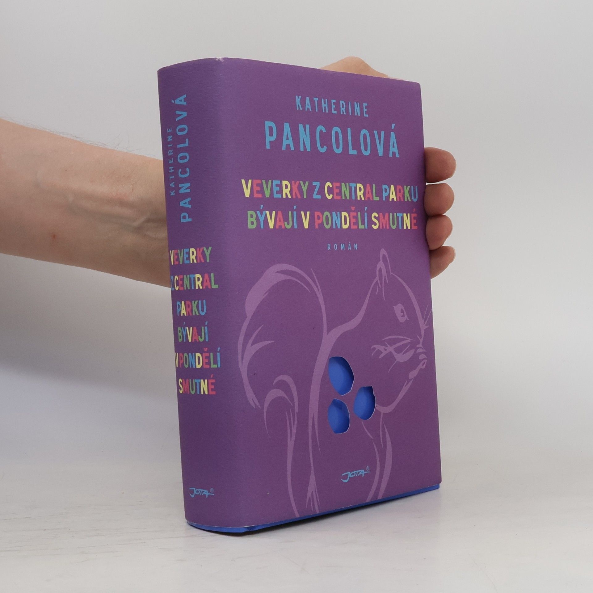 Katherine Pancolová Veverky z Central Parku bývají v pondělí smutné