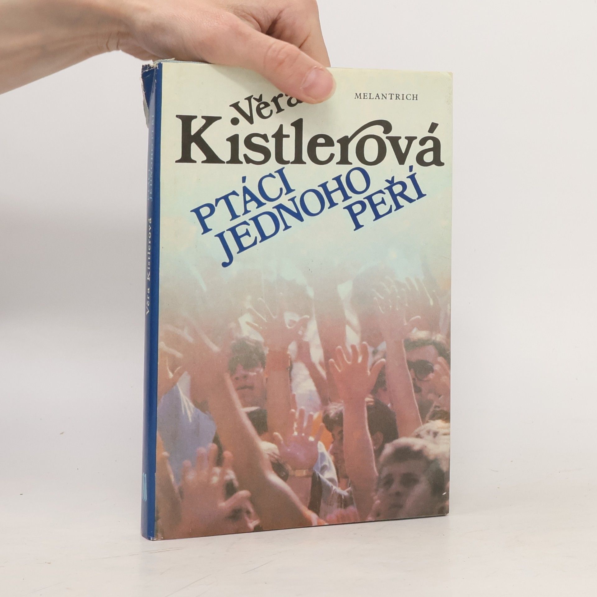 Věra Kistlerová Ptáci jednoho peří
