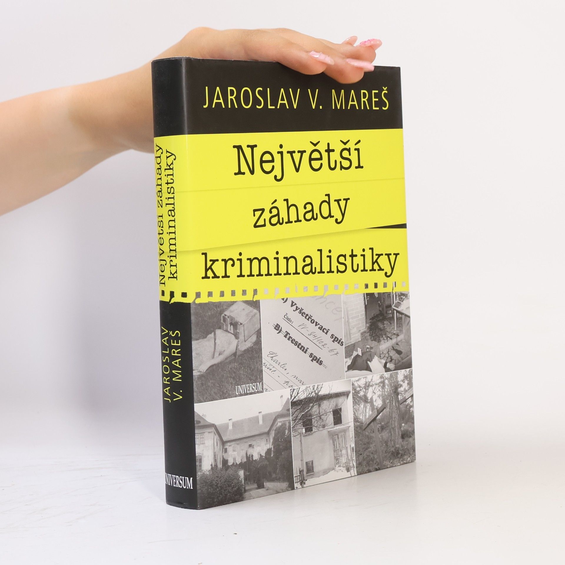 Jaroslav V. Mareš Největší záhady kriminalistiky