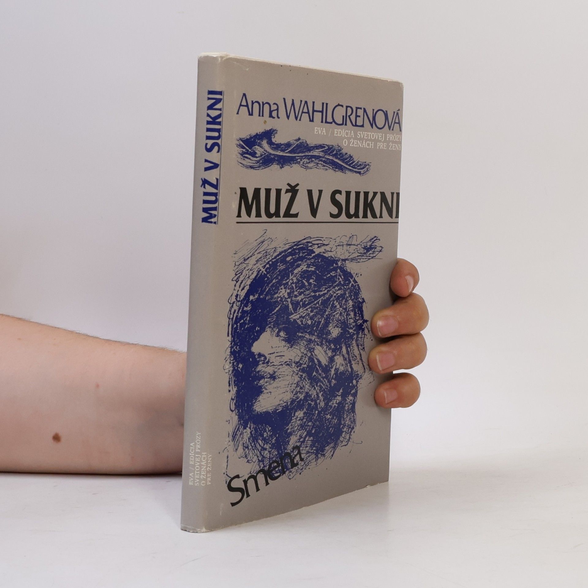 Anna Wahlgren Muž v sukni