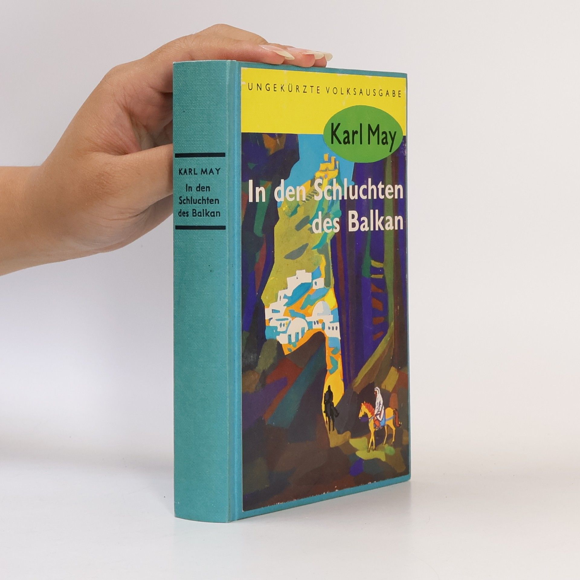 Karl May In den Schluchten des Balkan