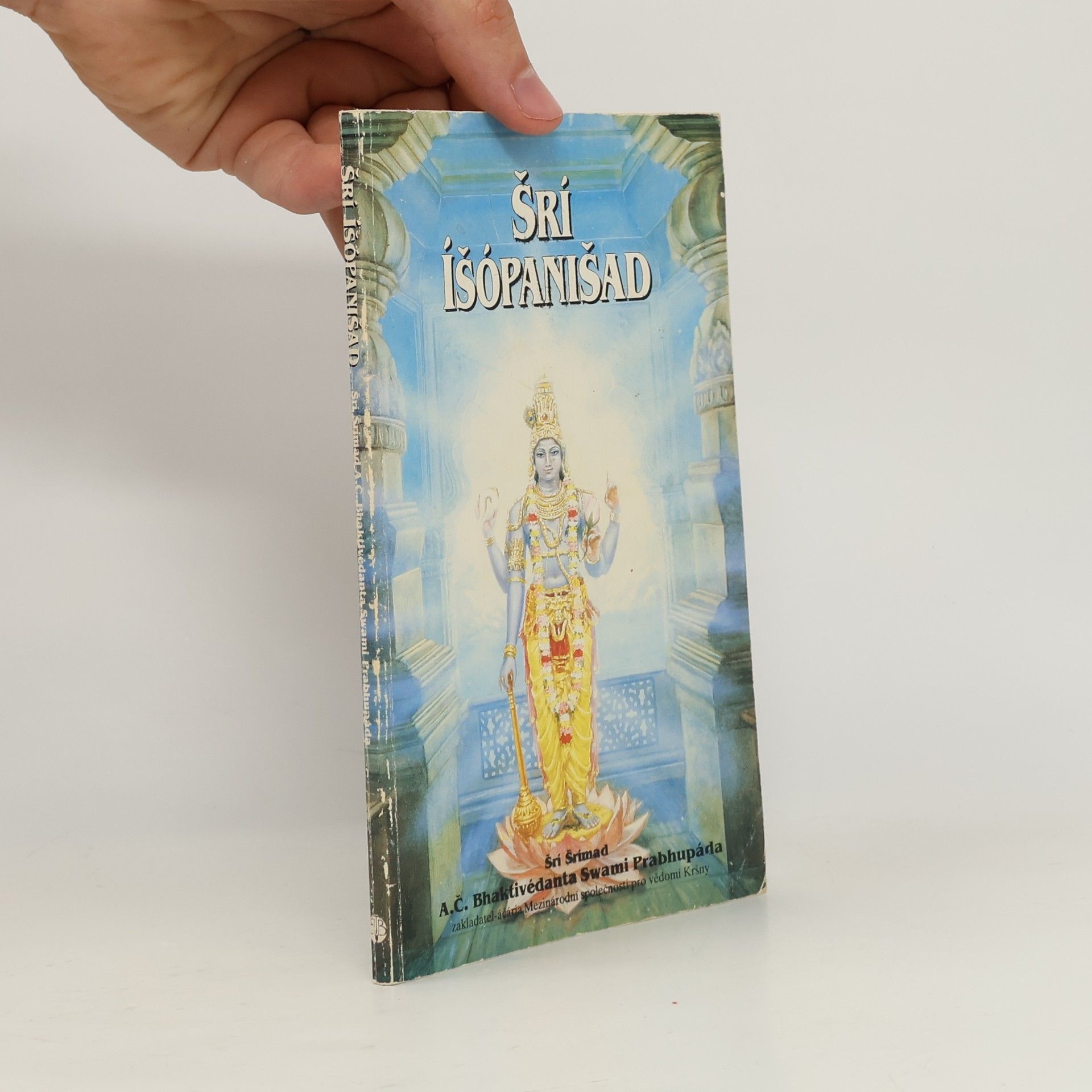 Šrí Šrímad A. Č. Bhaktivédanta Swami Prabhupáda Šrí Íšópanišad
