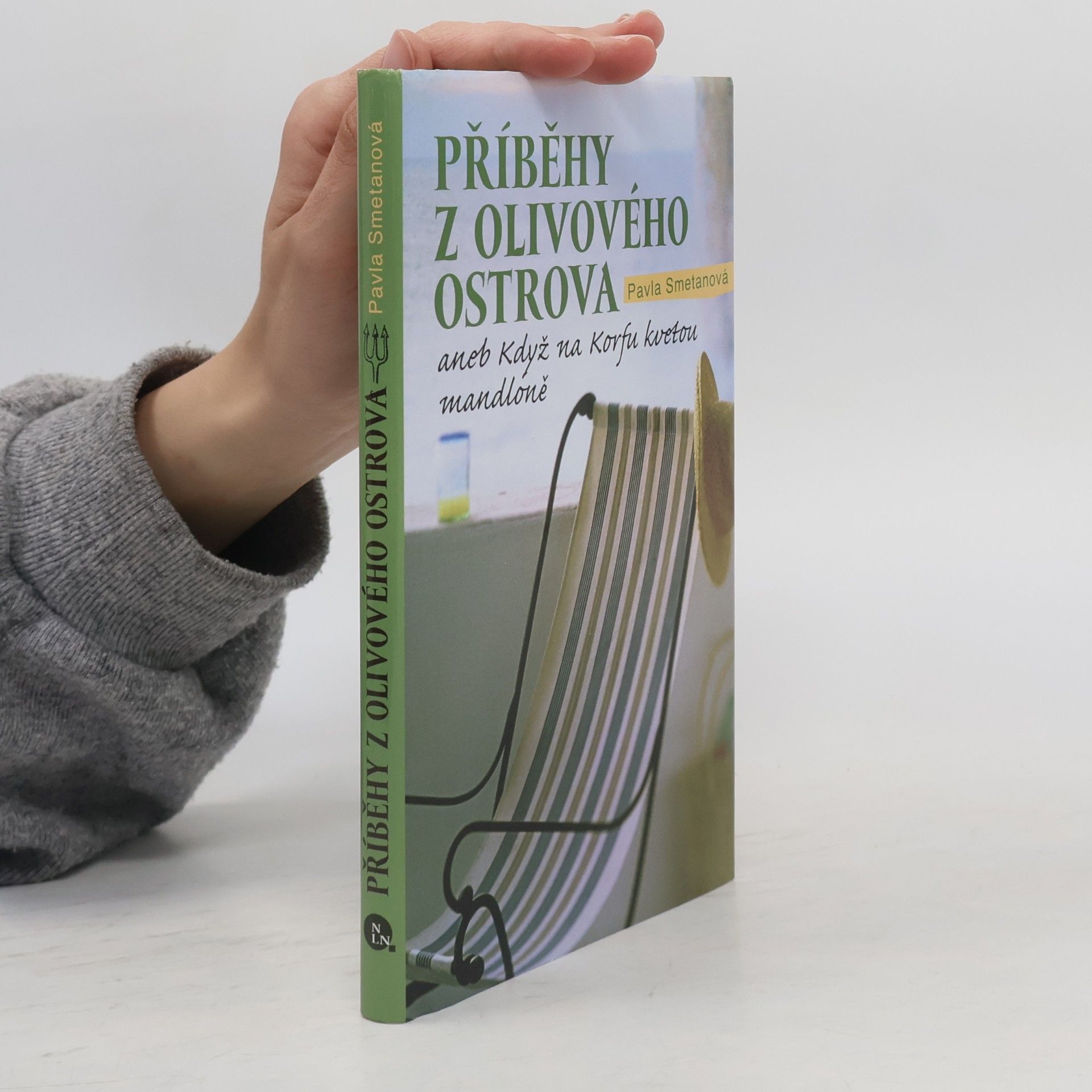 Pavla Smetanová Příběhy z olivového ostrova, aneb když na Korfu kvetou mandloně