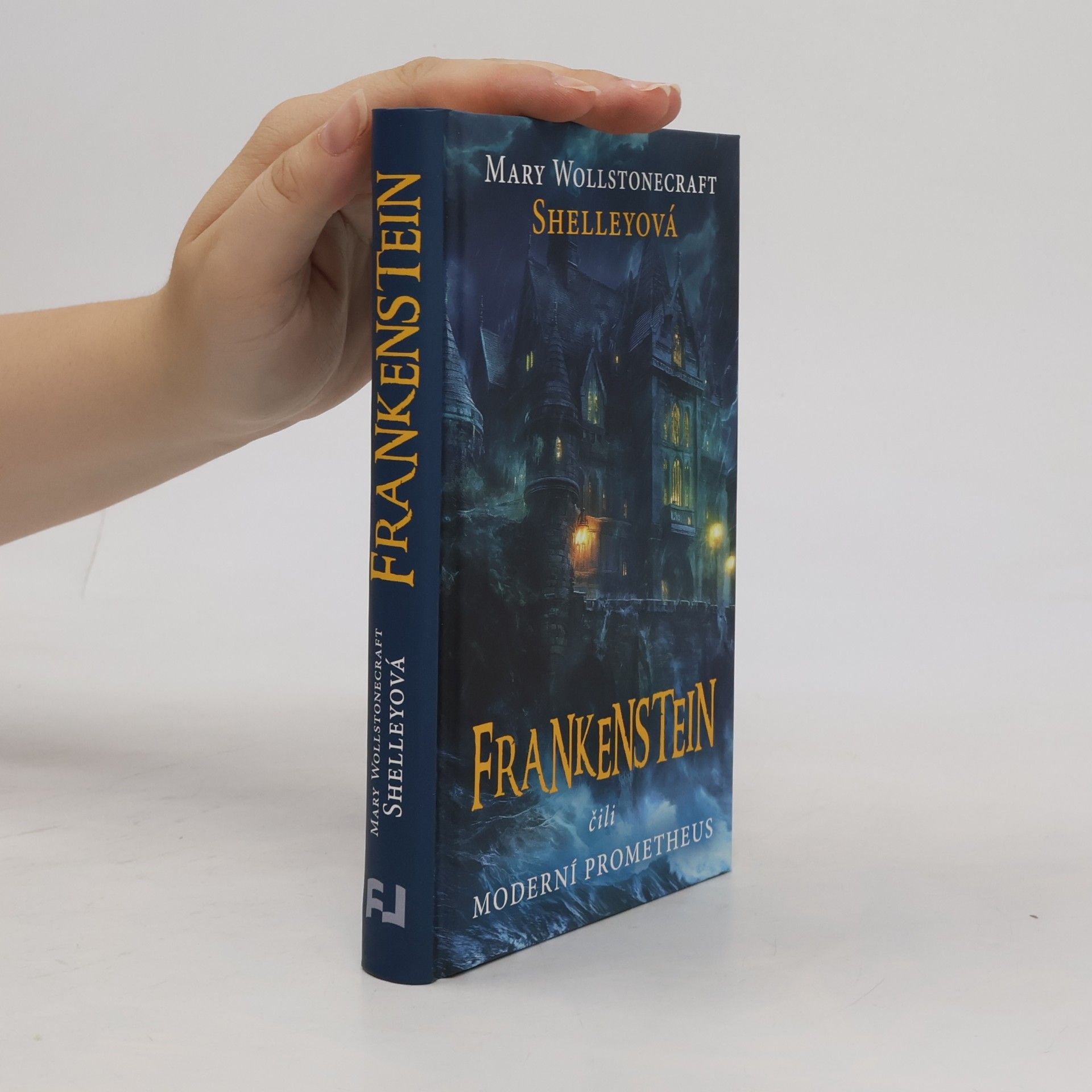 Róza Mitnicková Frankenstein, čili, Moderní Prometheus