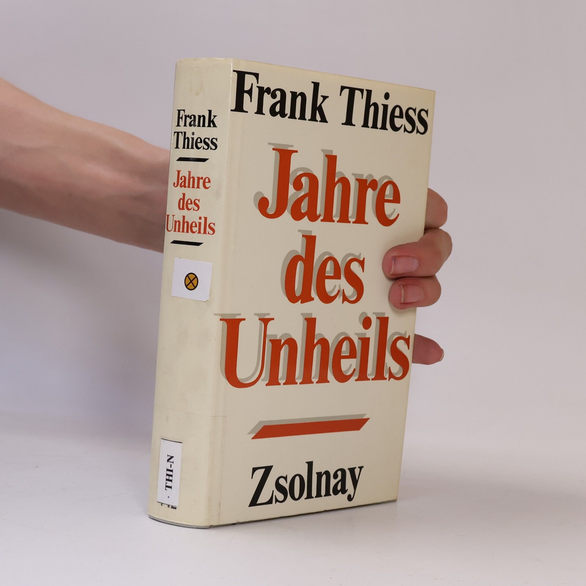 Frank Thiess Jahre des Unheils
